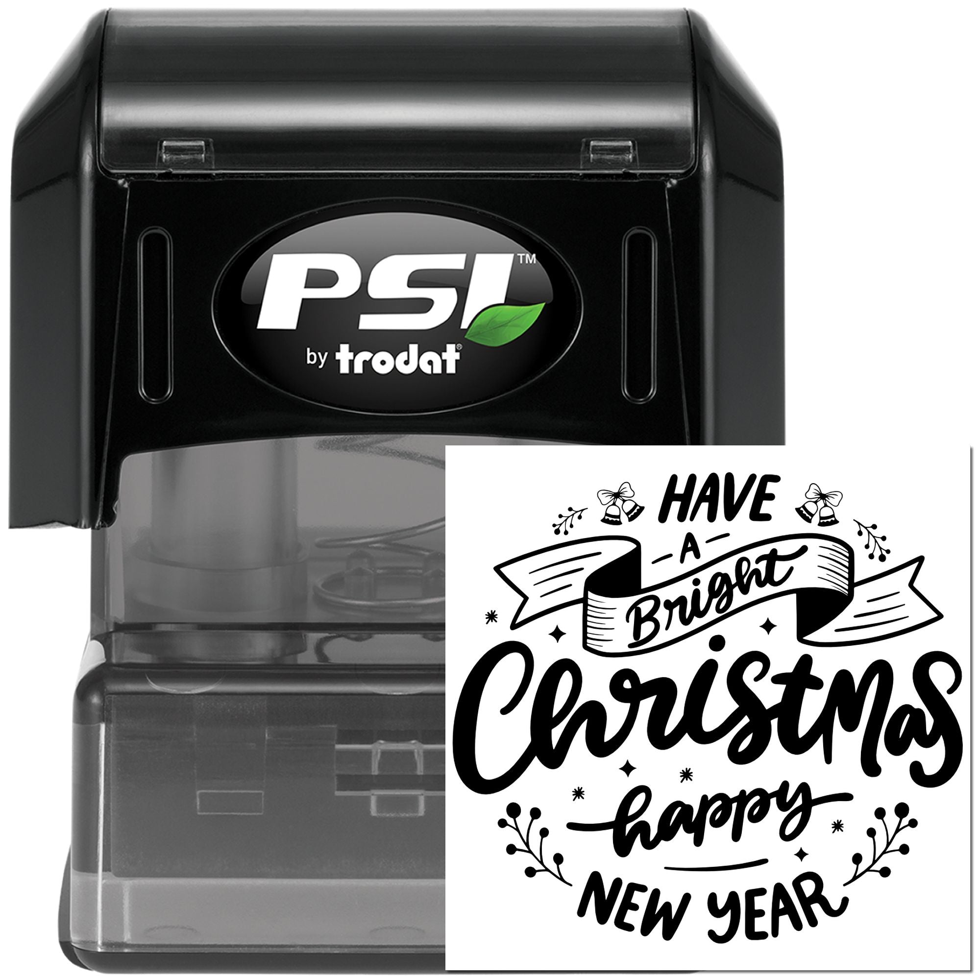 PSI by Trodat self-inking rubber stamp with Have a Bright Christmas & Happy New Year holiday greeting design