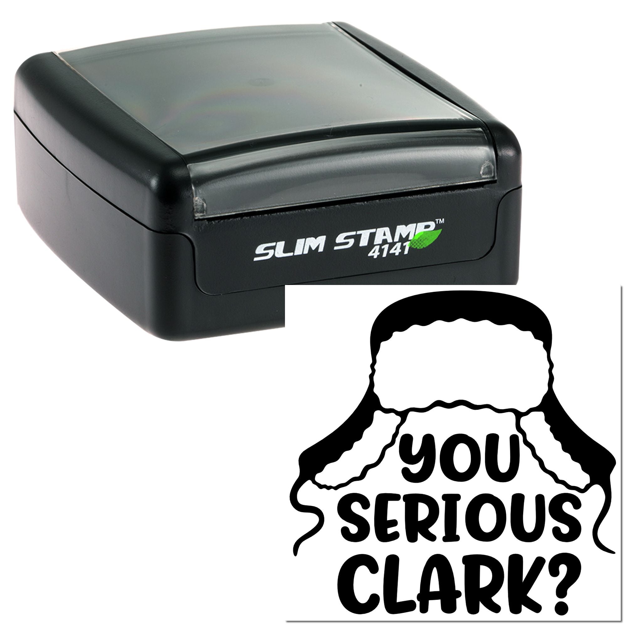 Slim self-inking rubber stamp with You Serious Clark? design, a funny novelty office stamp for custom message impressions.