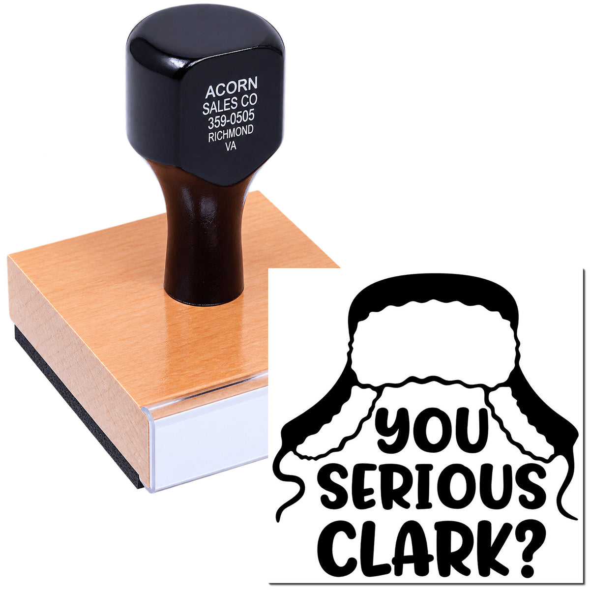 Novelty rubber stamp with You Serious Clark? design for fun office use and holiday crafting