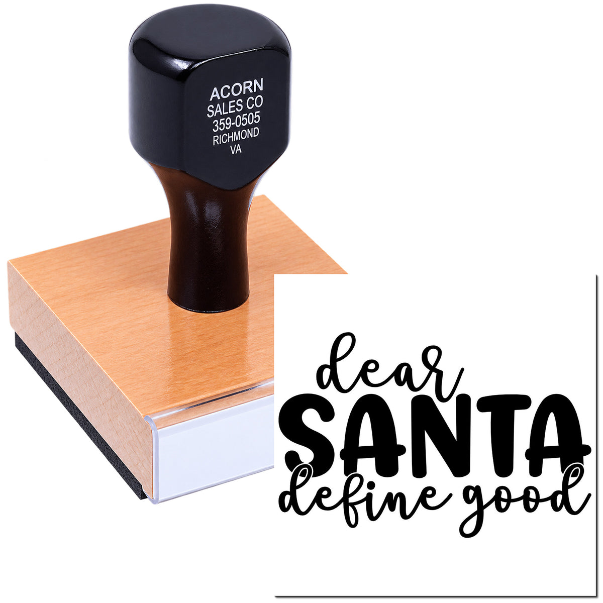 Custom rubber stamp with Dear Santa define good holiday message on wooden handle, ideal for Christmas cards and crafts.