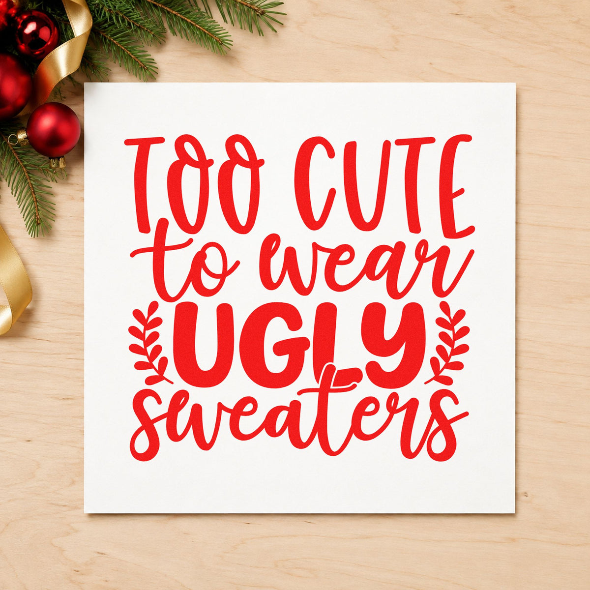Too Cute Wear Ugly Sweaters rubber stamp shown in red ink, stamped for projects such as snack tote labels.