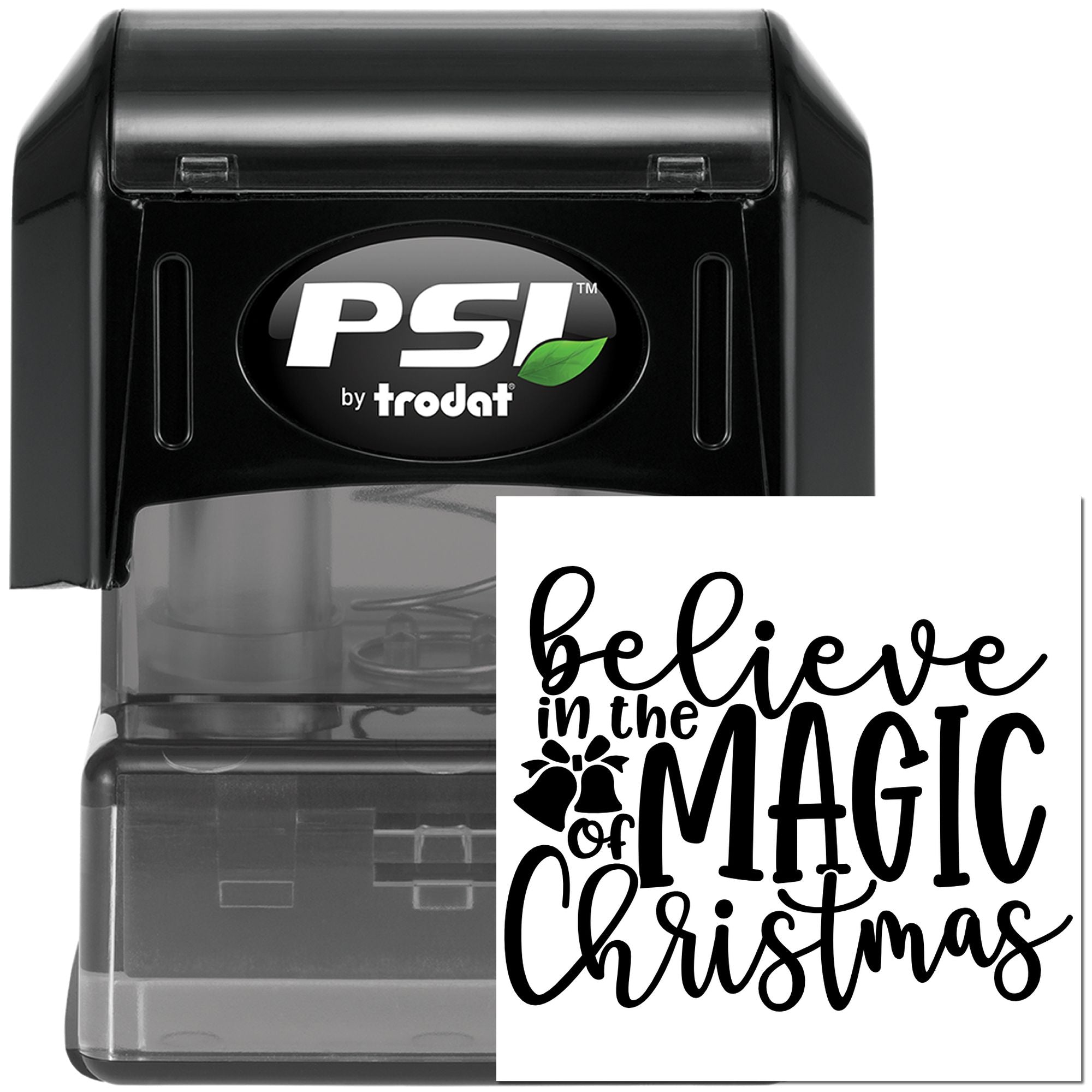 PSI by Trodat self-inking rubber stamp with "Believe in the Magic of Christmas" holiday design.