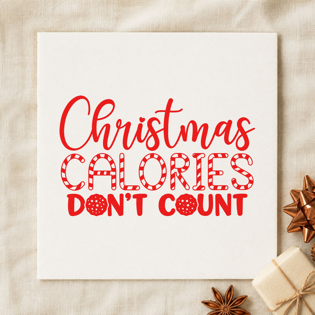 Christmas Calories Don't Count rubber stamp shown in red ink, stamped for projects such as meal prep labels.