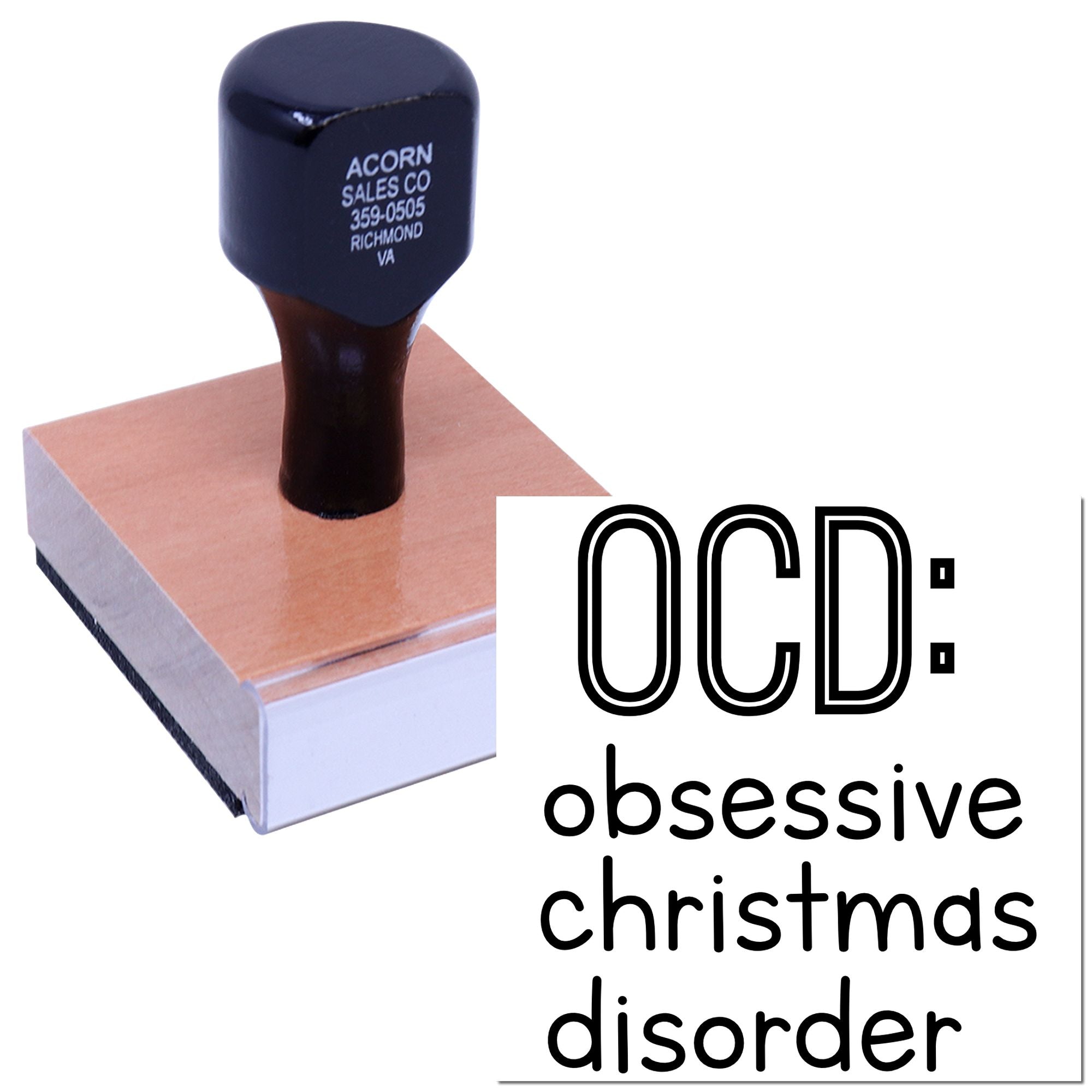 Custom rubber stamp with OCD: Obsessive Christmas Disorder for holiday cards, crafts, and festive stamping projects.