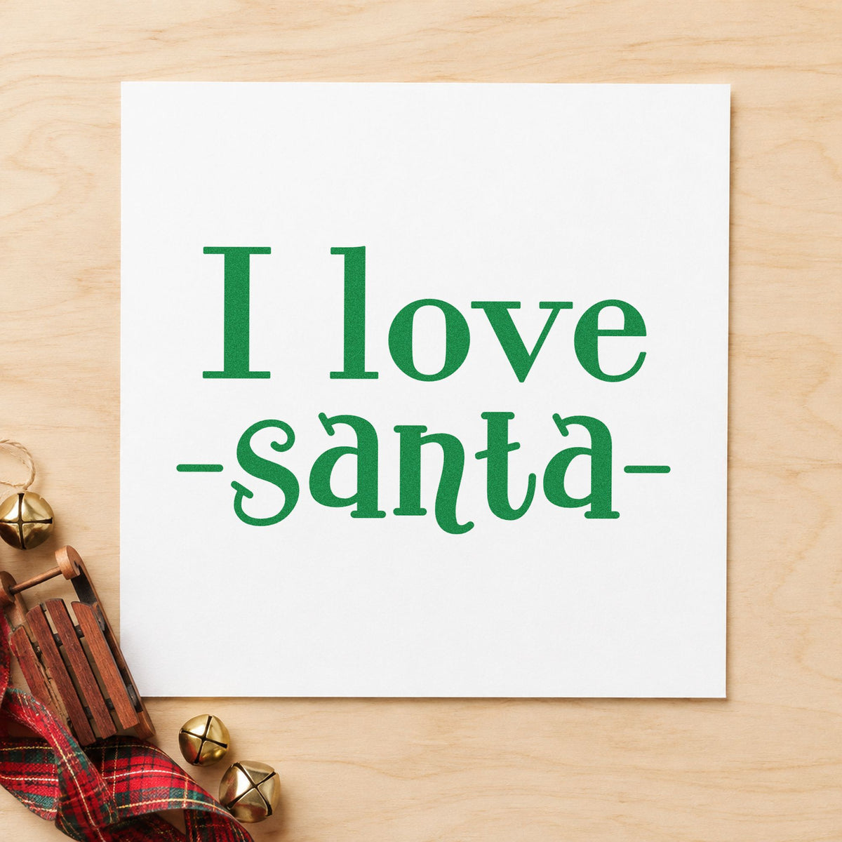 I Love Santa Serif Lettering PSI Pre-Inked Stamp in use 3