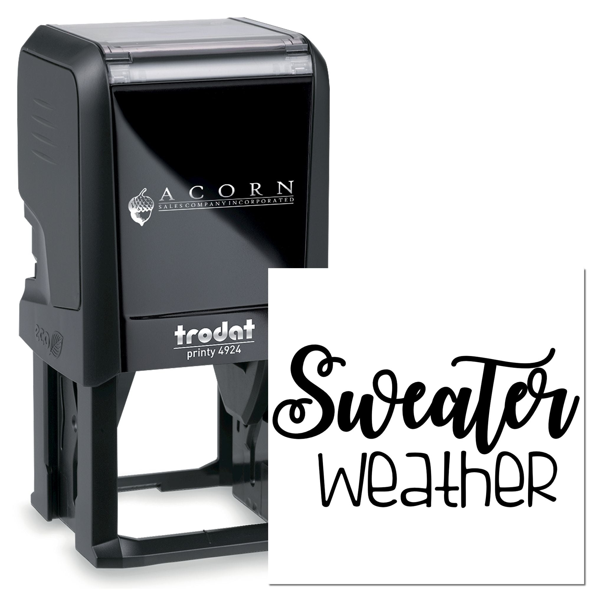 Custom self-inking rubber stamp, Trodat Printy 4924, with Sweater Weather text for personalized seasonal branding.