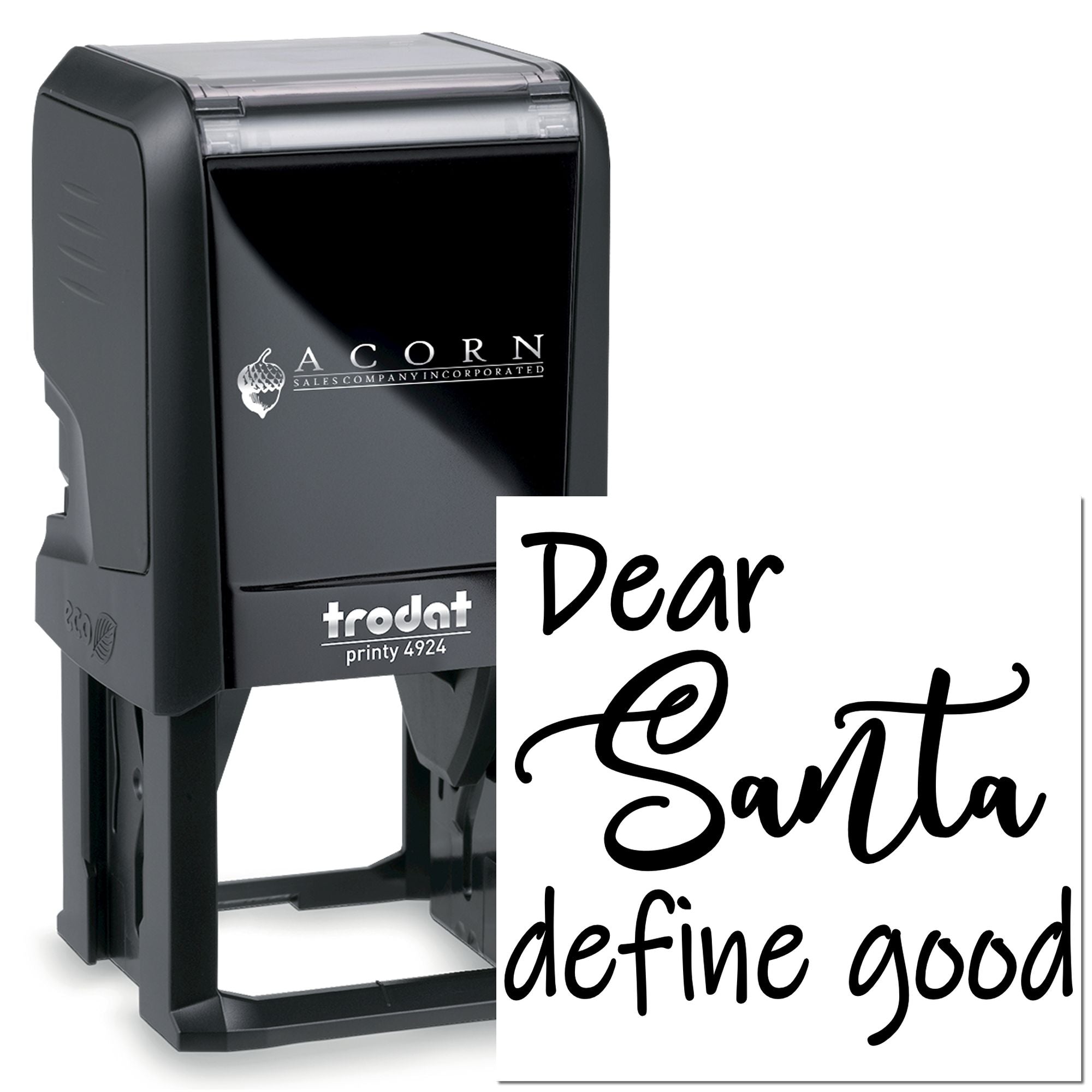 Self-inking custom rubber stamp, Trodat Printy 4924, with Dear Santa define good impression for personalized holiday use.