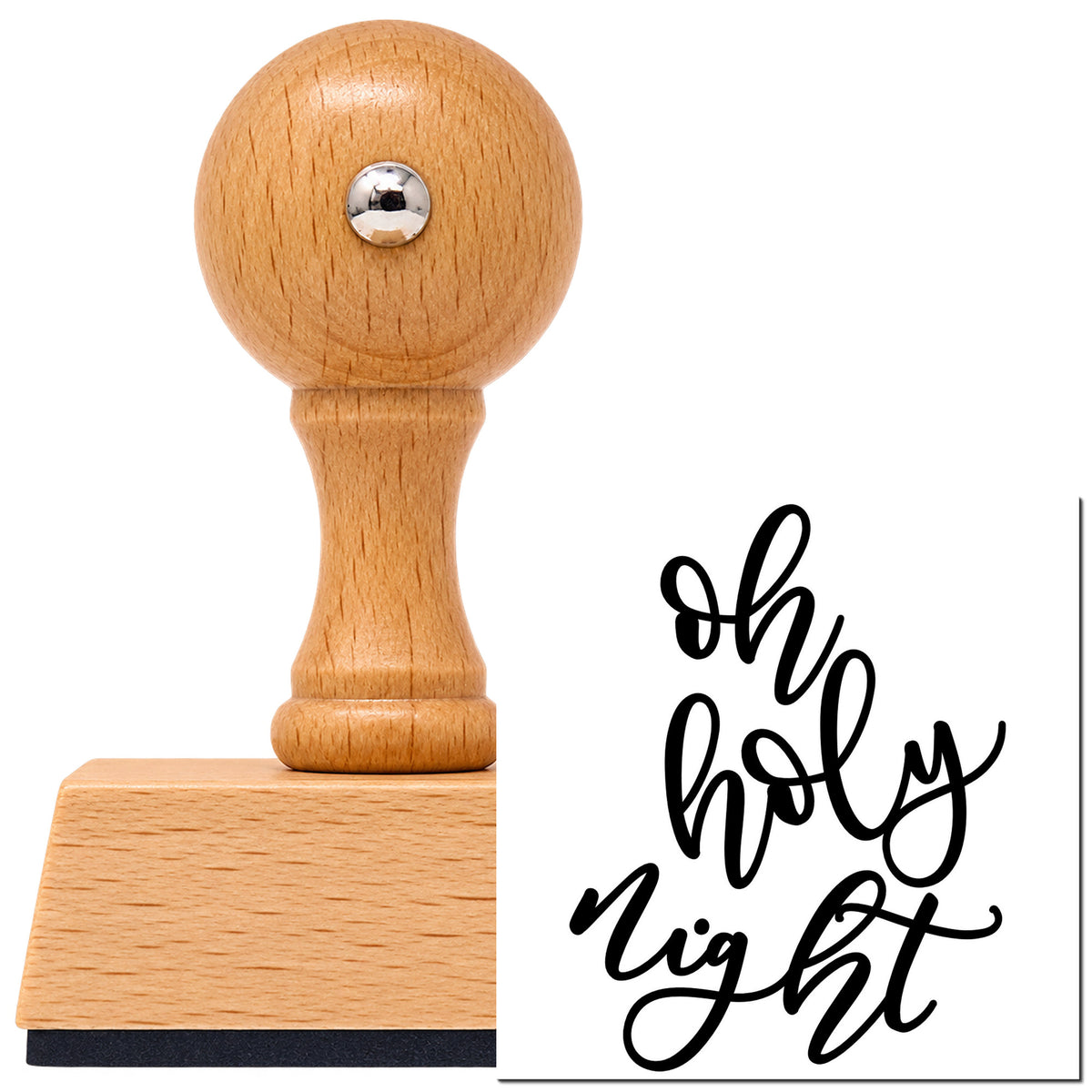 Oh Holy Night Letter Art Vintage Pro rubber stamp in European beech wood with a round knob handle, shown beside its black imprint.