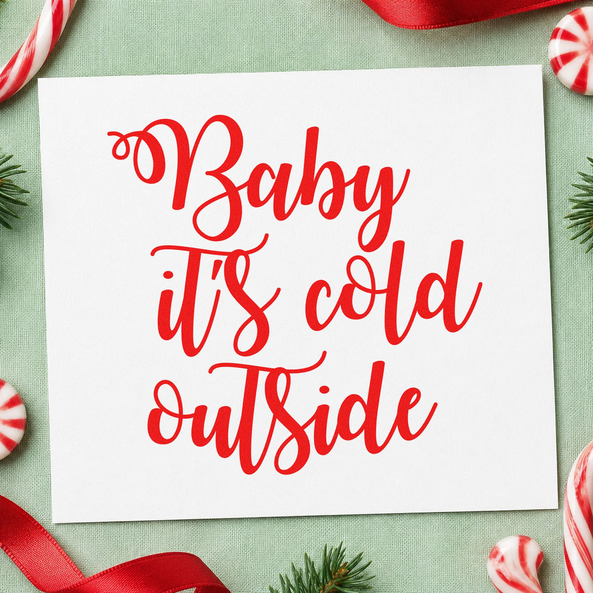 Baby It's Cold Outside Script Stamp – Duo Hand in use 7