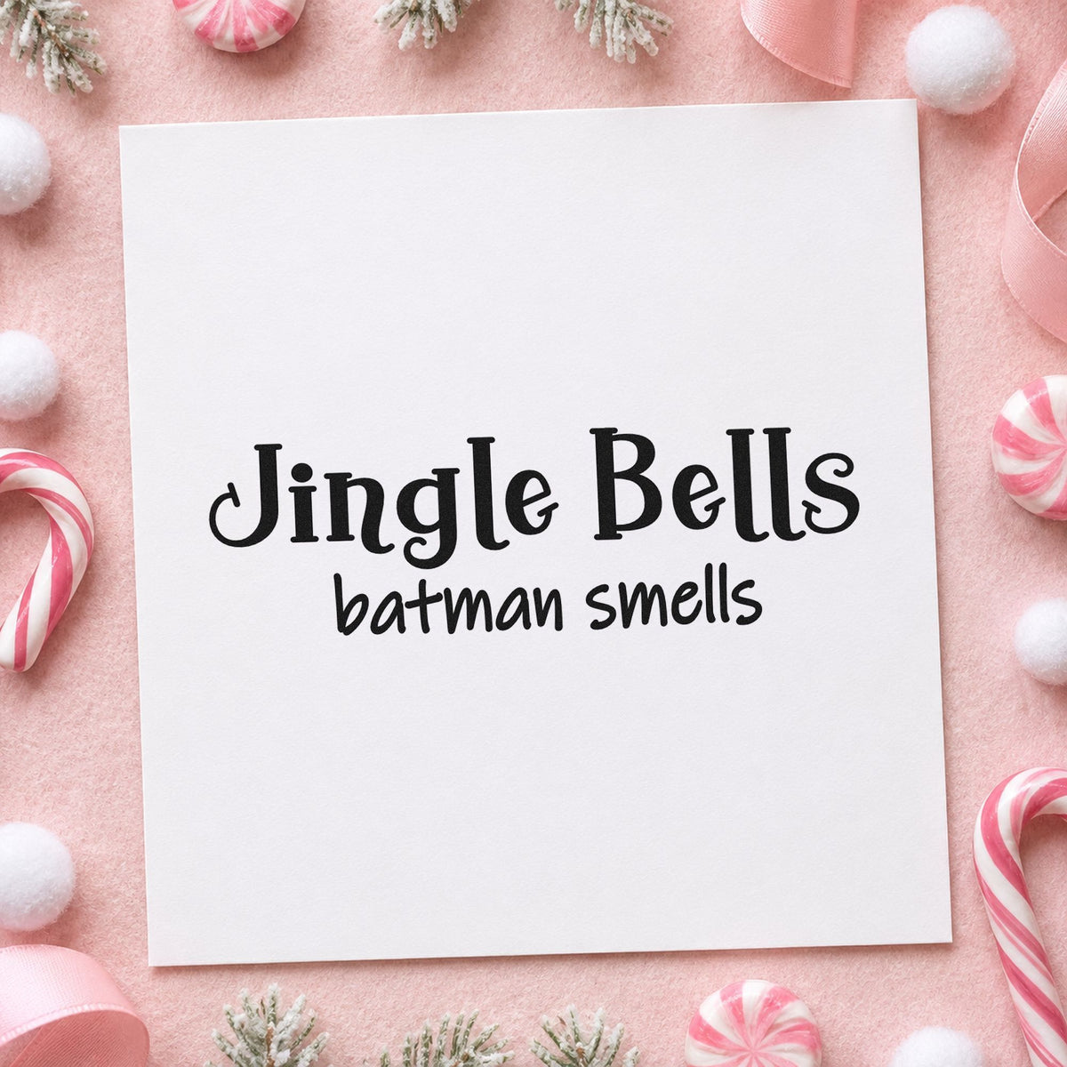 Jingle Bells Batman Smells rubber stamp printed in black ink, ready for playground parody cards and similar paper crafts.