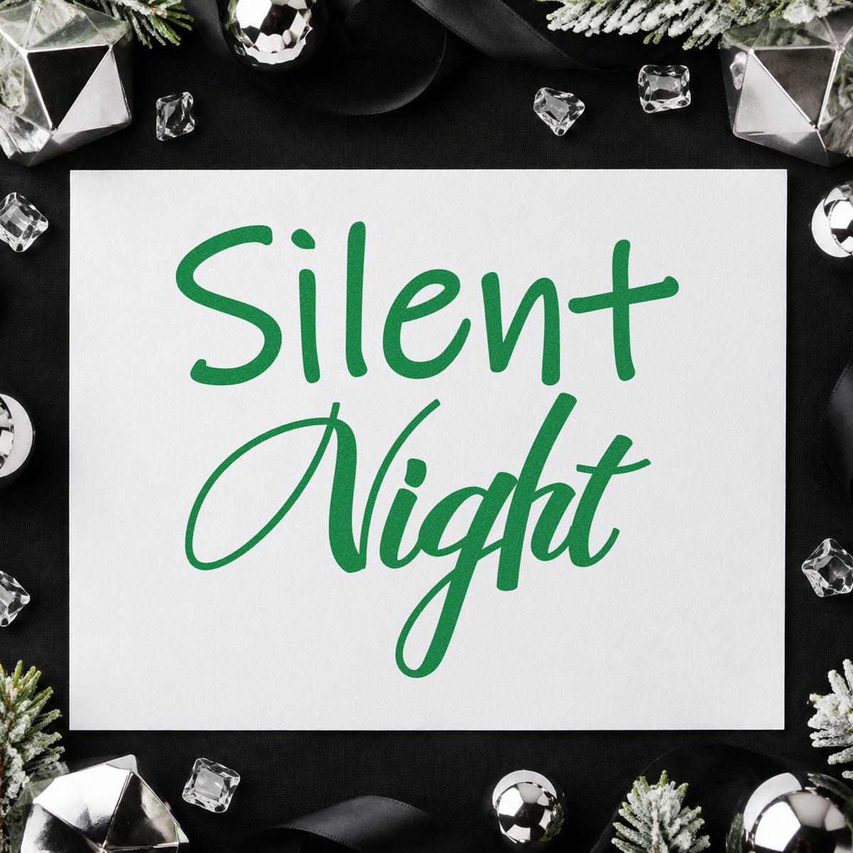 Silent Night Mixed Script craft stamp imprint in green ink on a handmade project, one idea being night nurse cards.