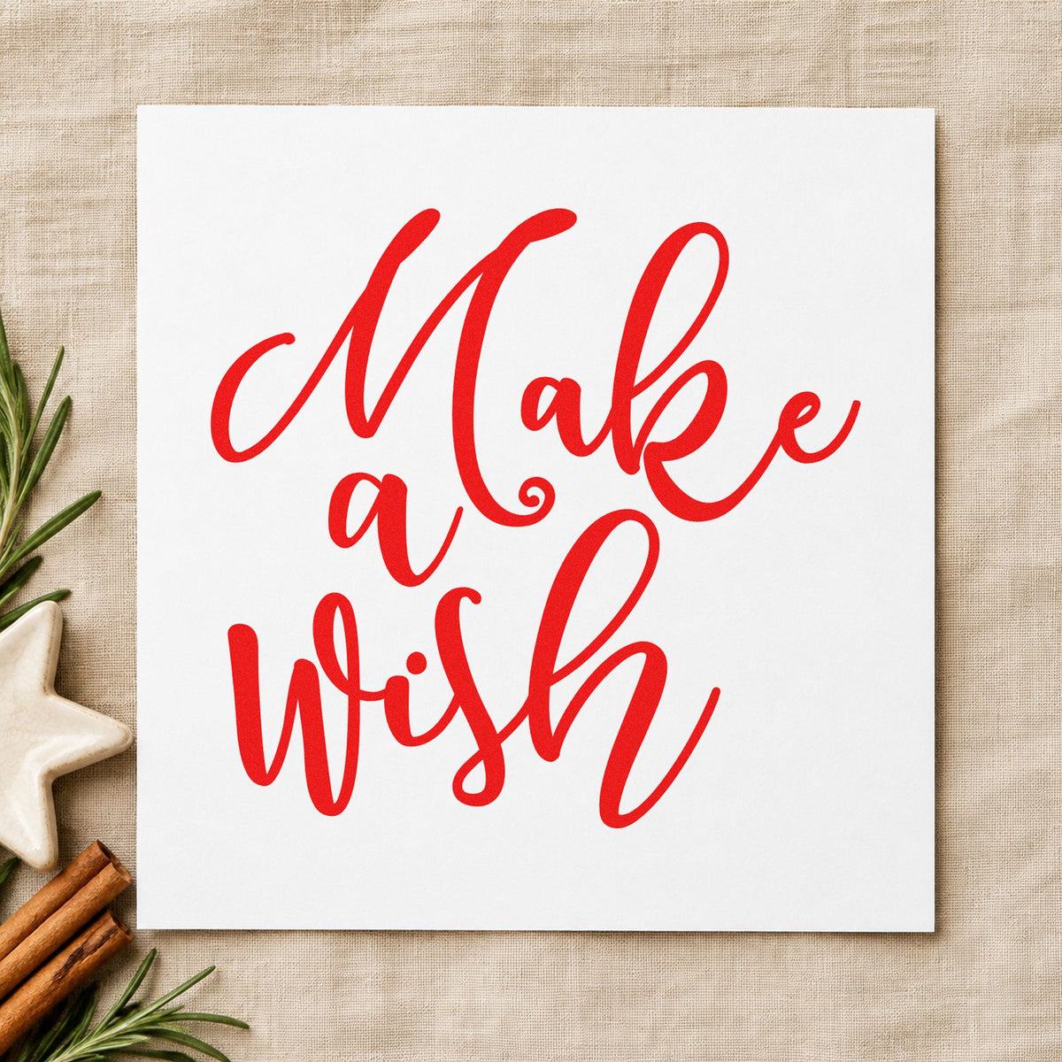 Make A Wish Script craft stamp in red ink on cardstock, an easy option for napkin set printing.