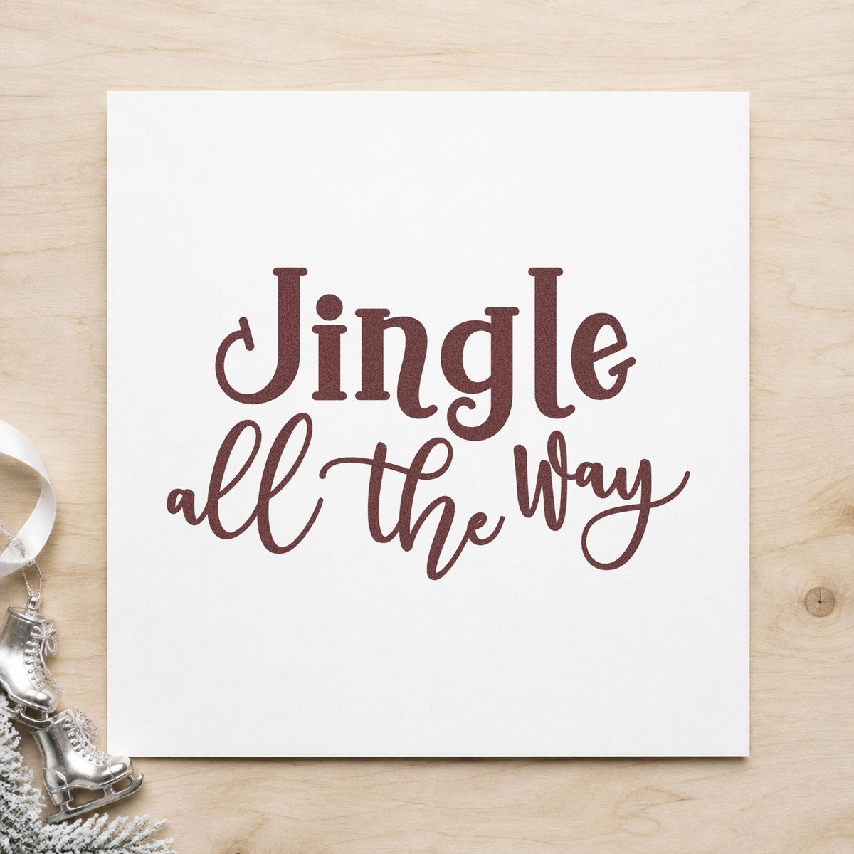 Jingle All The Way Script rubber stamp printed in brown ink, ready for supply count sheet and similar paper crafts.