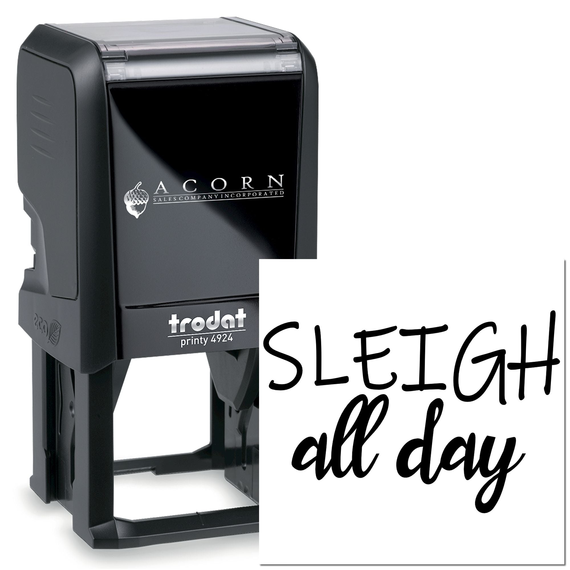 Trodat Printy 4924 self-inking rubber stamp with custom Sleight all day imprint for branding or event use.
