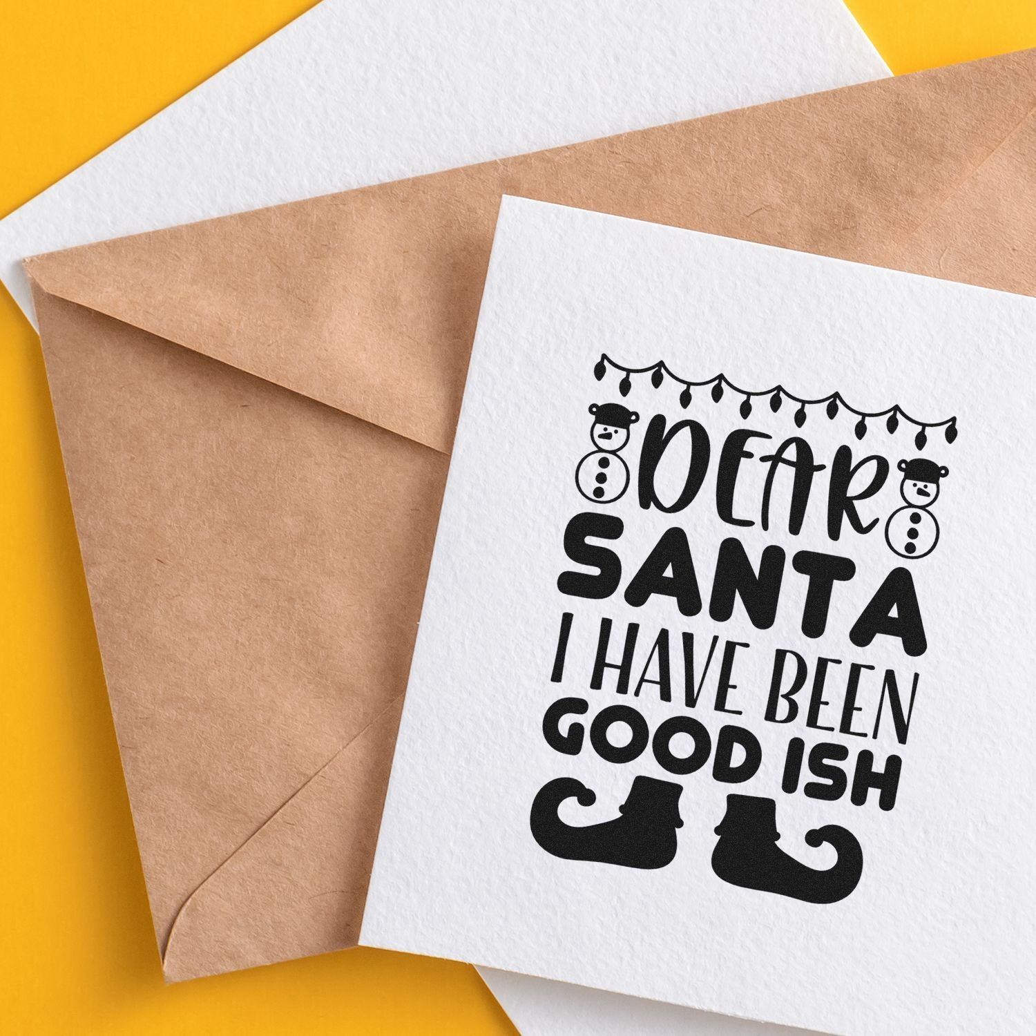 Christmas rubber stamp greeting card with Dear Santa, I Have Been Goodish design, snowmen, boots, and festive holiday lettering.