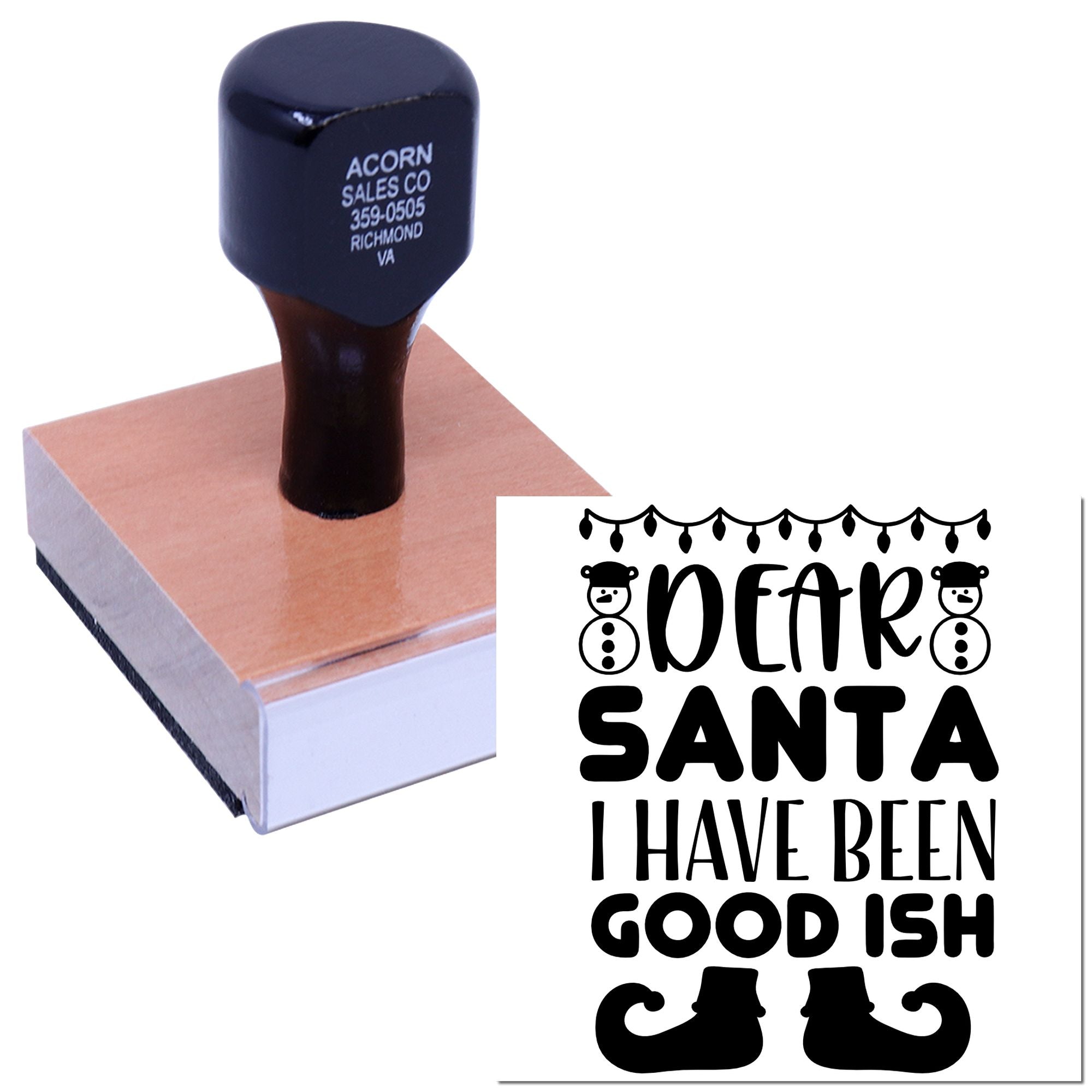 Custom rubber stamp with Dear Santa I Have Been Good Ish design, a festive holiday stamp for cards, gifts, and crafting.