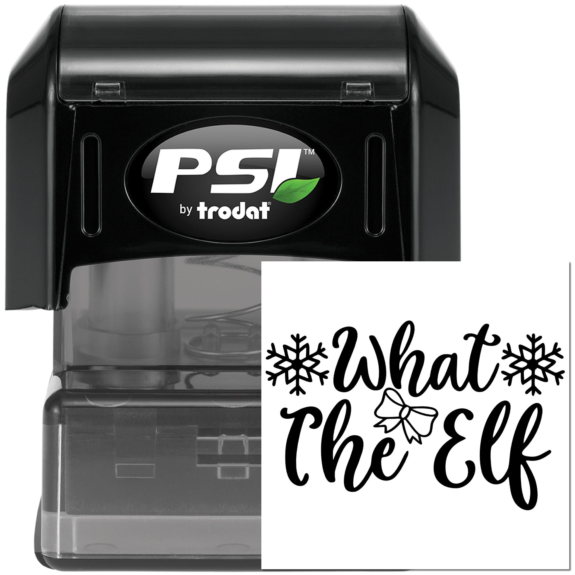 Custom self-inking rubber stamp featuring What the Elf Christmas design with snowflakes, PSI by Trodat.