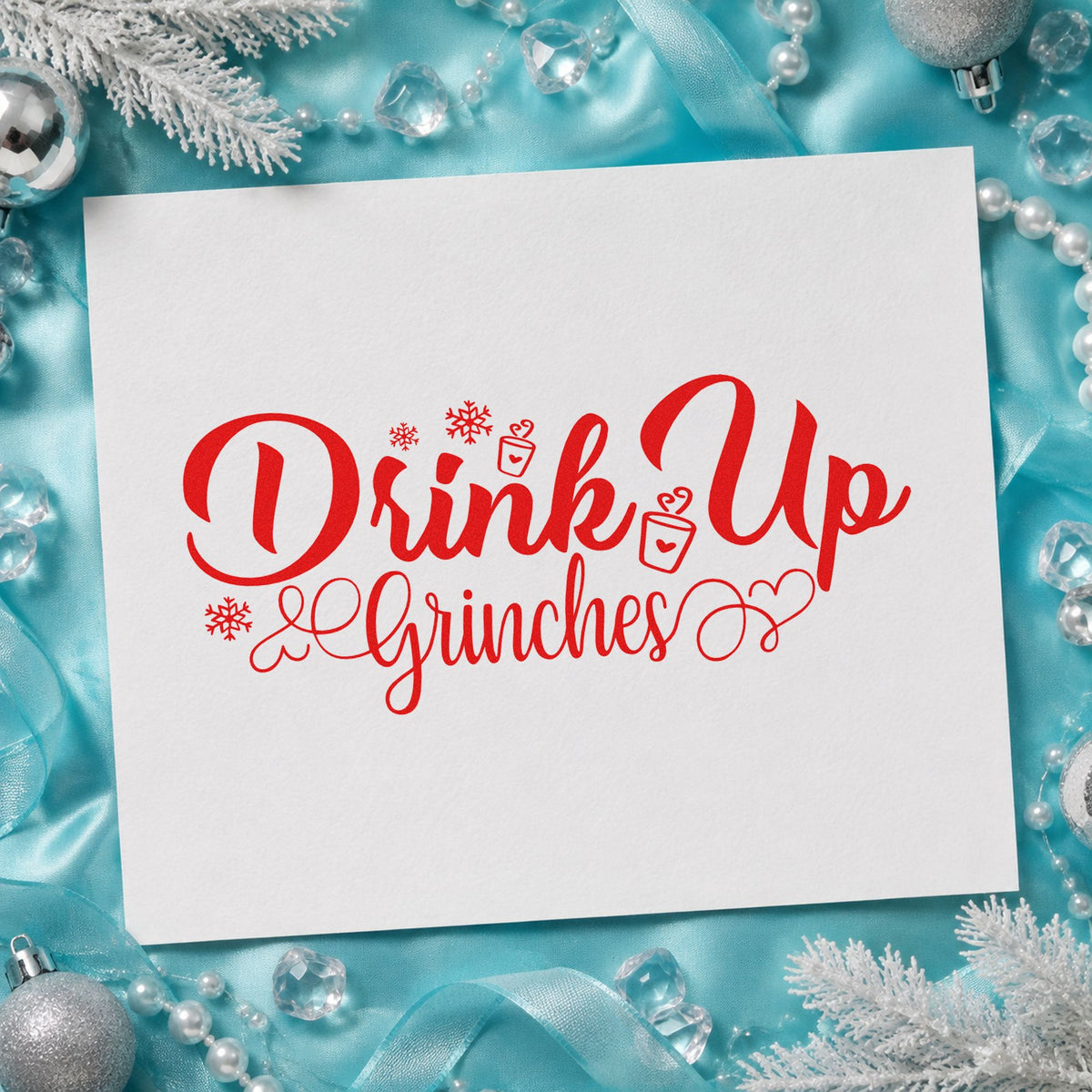 Drink Up Grinches Snowflakes Rubber Stamp – Duo Hand in use 5