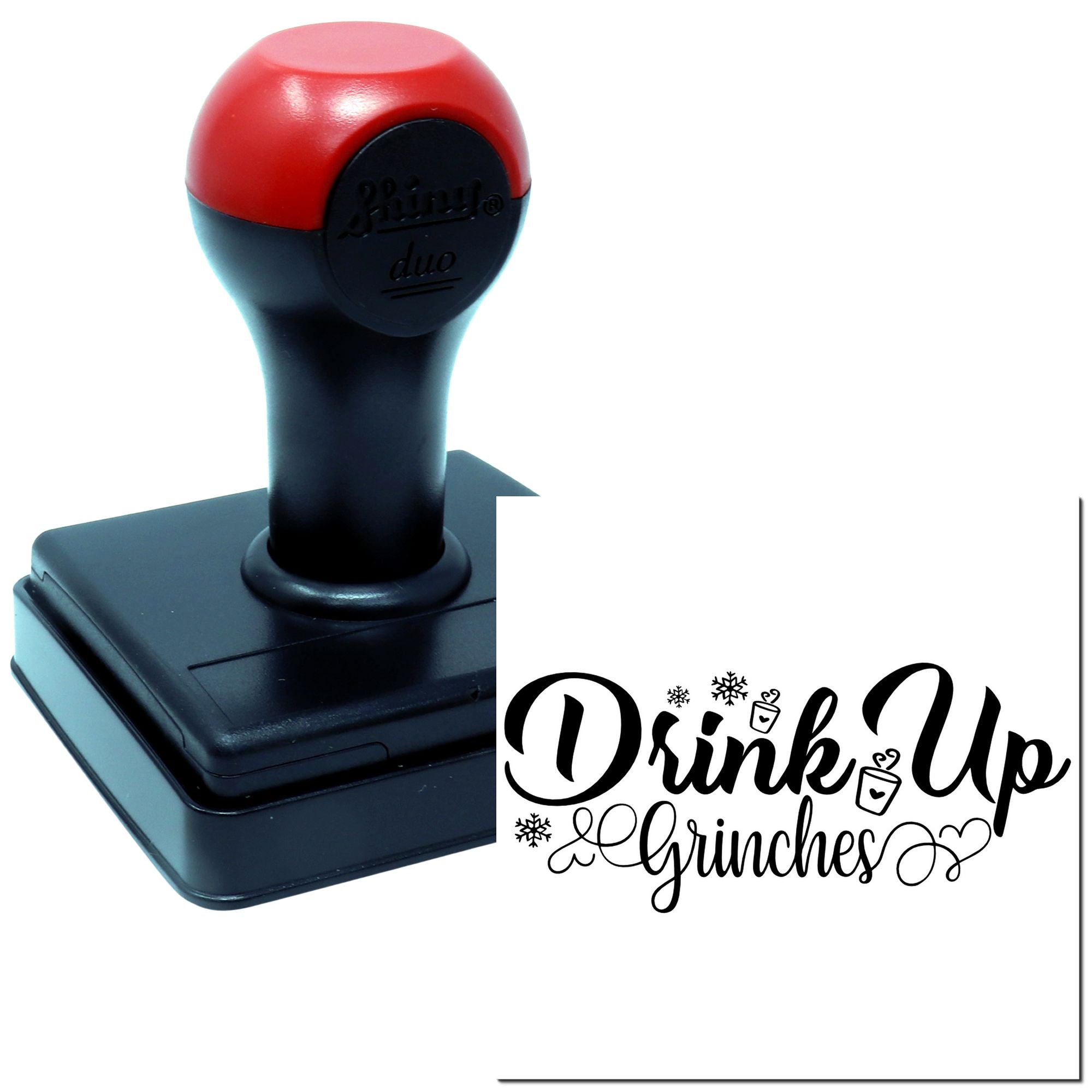 Self-inking rubber stamp with Drink Up Grinches holiday design for custom festive cards, crafts, and seasonal branding.