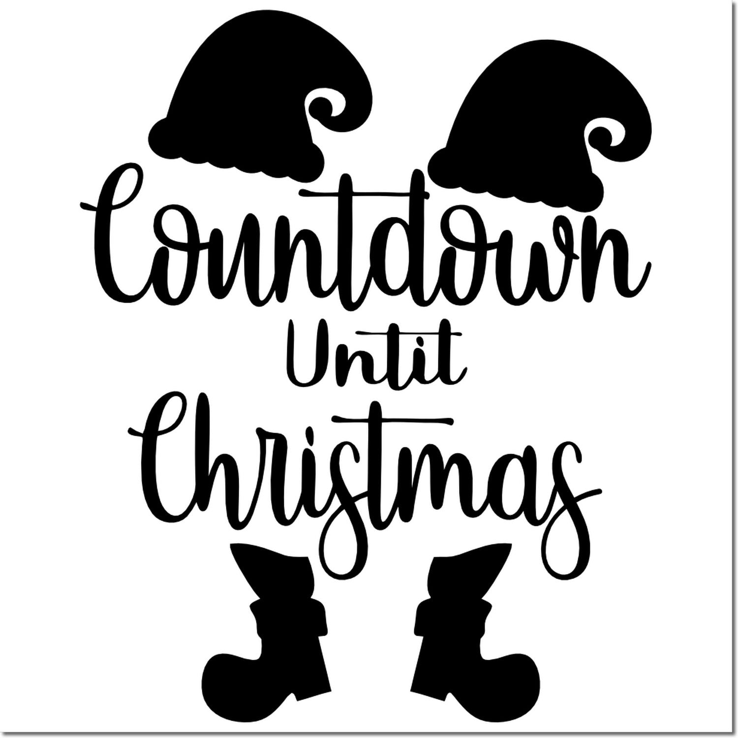 Christmas countdown rubber stamp design with elf hat and boots, reading Countdown Until Christmas for holiday crafting.