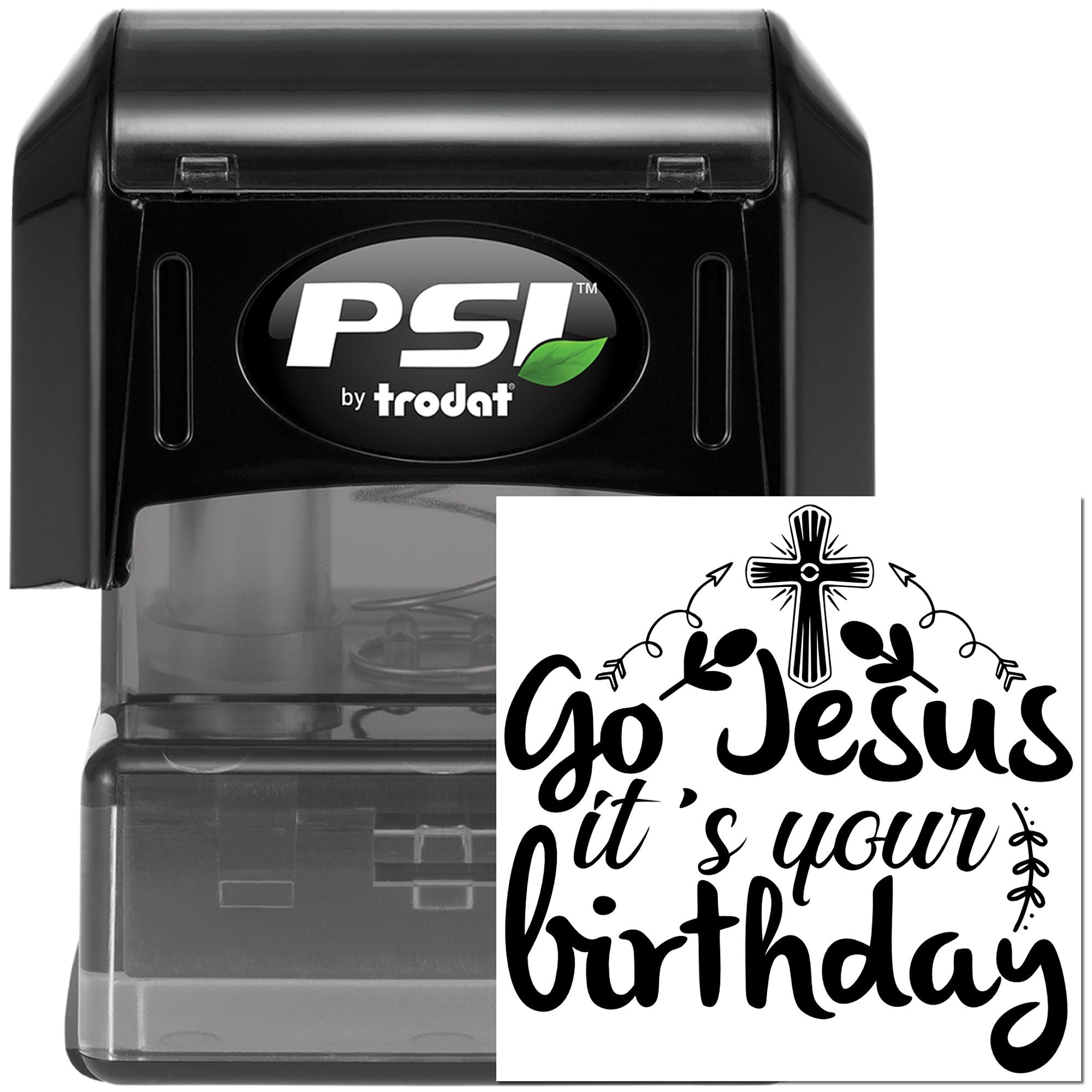 PSI by Trodat self-inking rubber stamp with custom Go Jesus its your birthday design for Christian birthday crafting