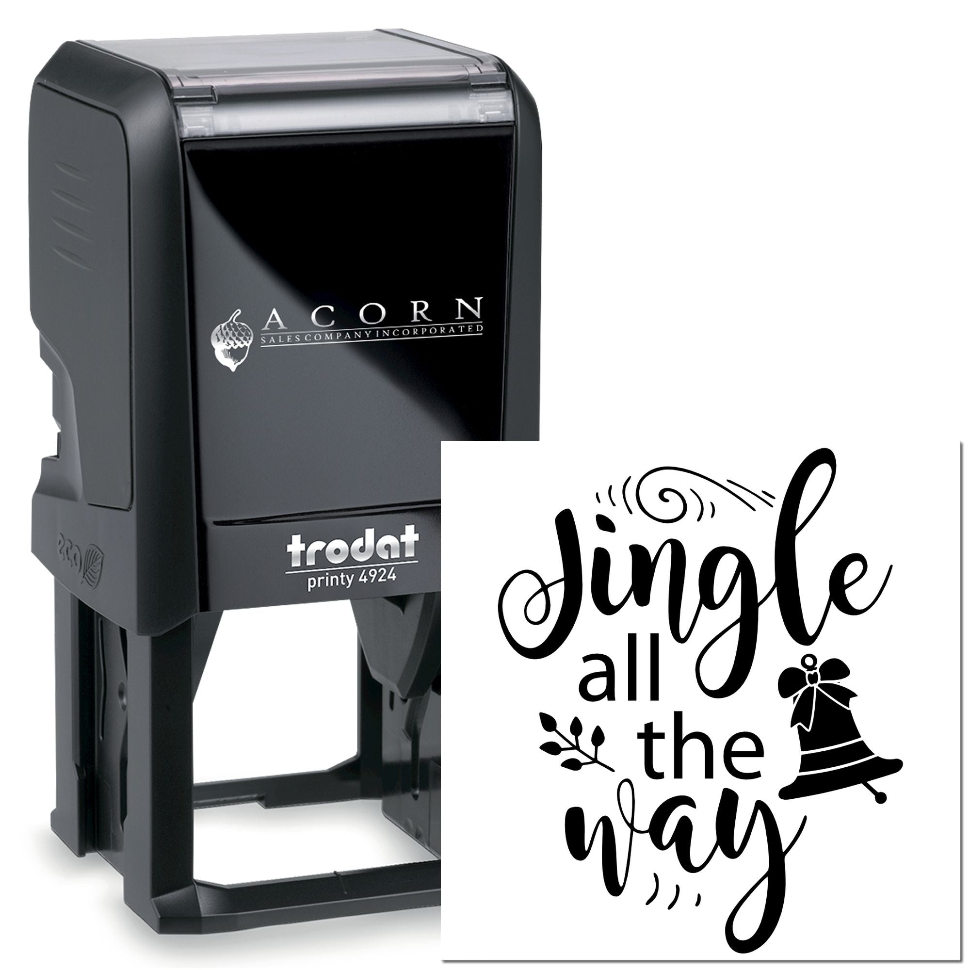 Trodat self-inking rubber stamp with custom Jingle All the Way holiday design and Acorn Sales logo.