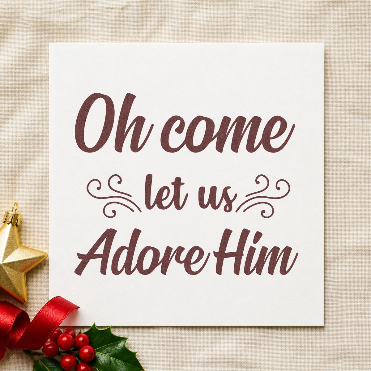 Oh Come Let Us Adore Him rubber stamp printed in brown ink, ready for set list sheet and similar paper crafts.
