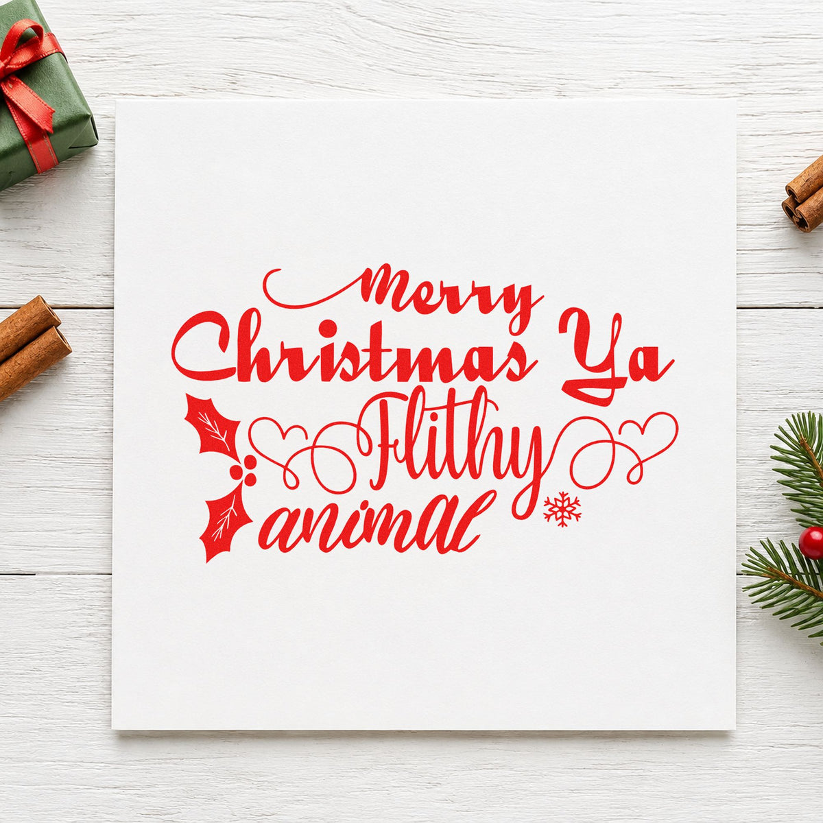 Merry Christmas Ya Filthy Animal Slim Pre-Inked Stamp in use 5
