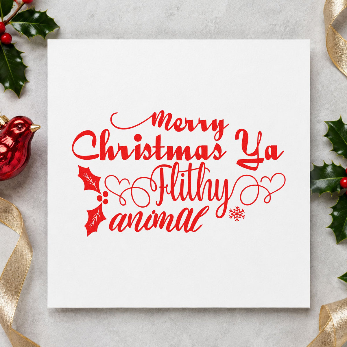 Merry Christmas Ya Filthy Animal Stamp – Duo Hand in use 7