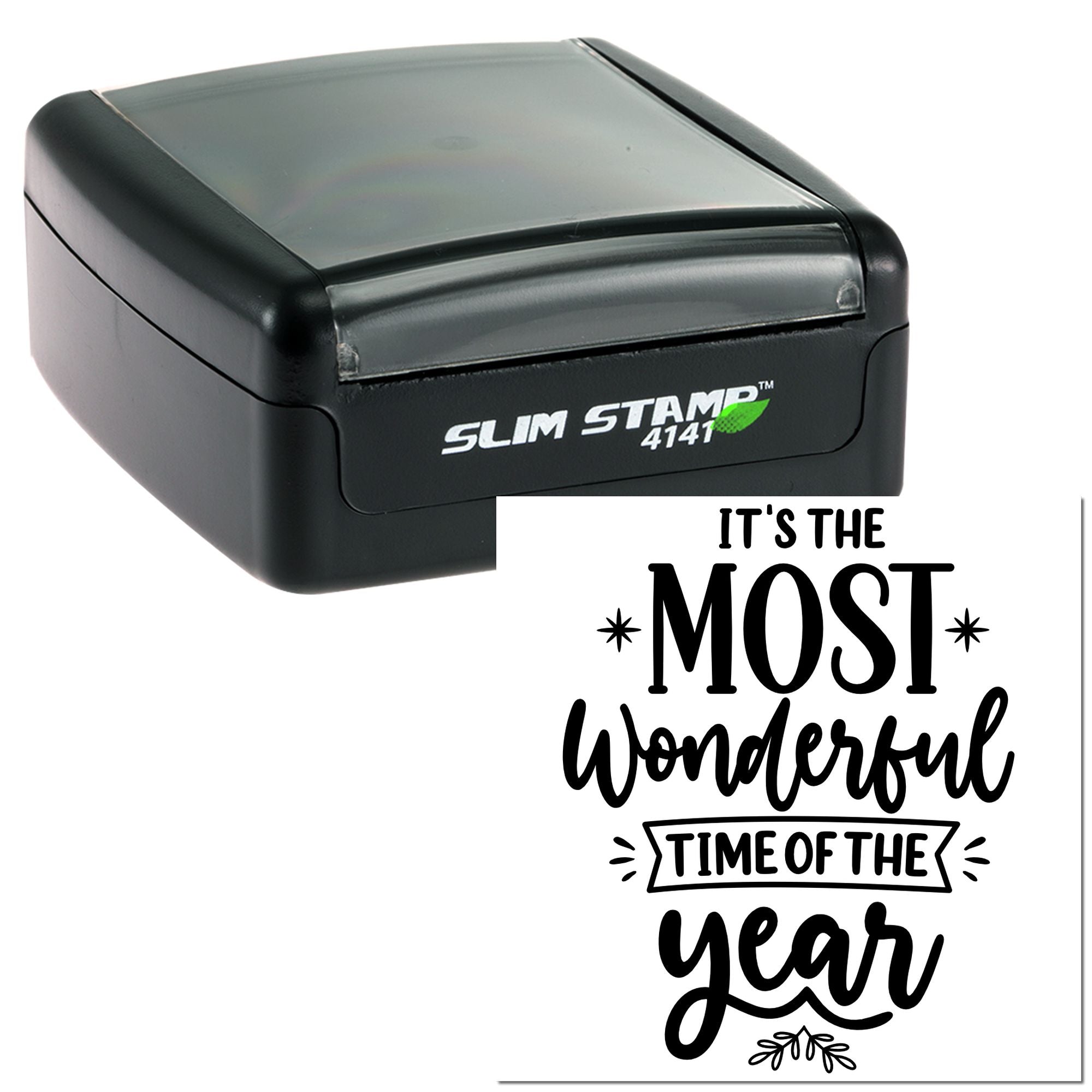 Slim Stamp 4141 self-inking rubber stamp with Its the most wonderful time of the year holiday design.