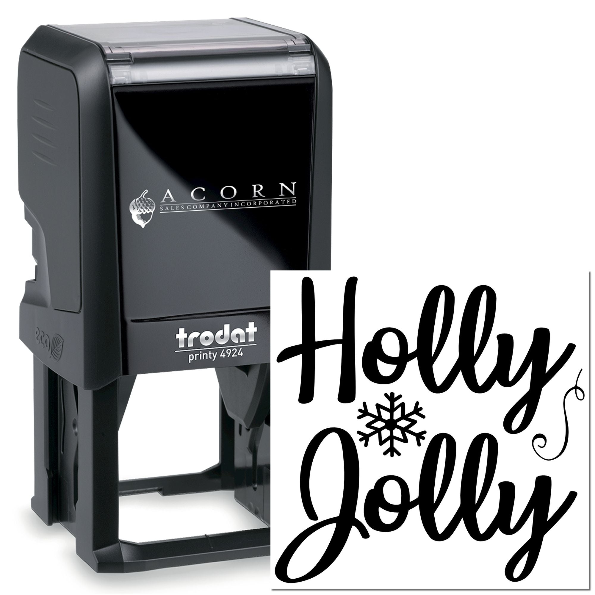 Custom self-inking Trodat Printy 4924 rubber stamp with Holly Jolly holiday greeting and snowflake design
