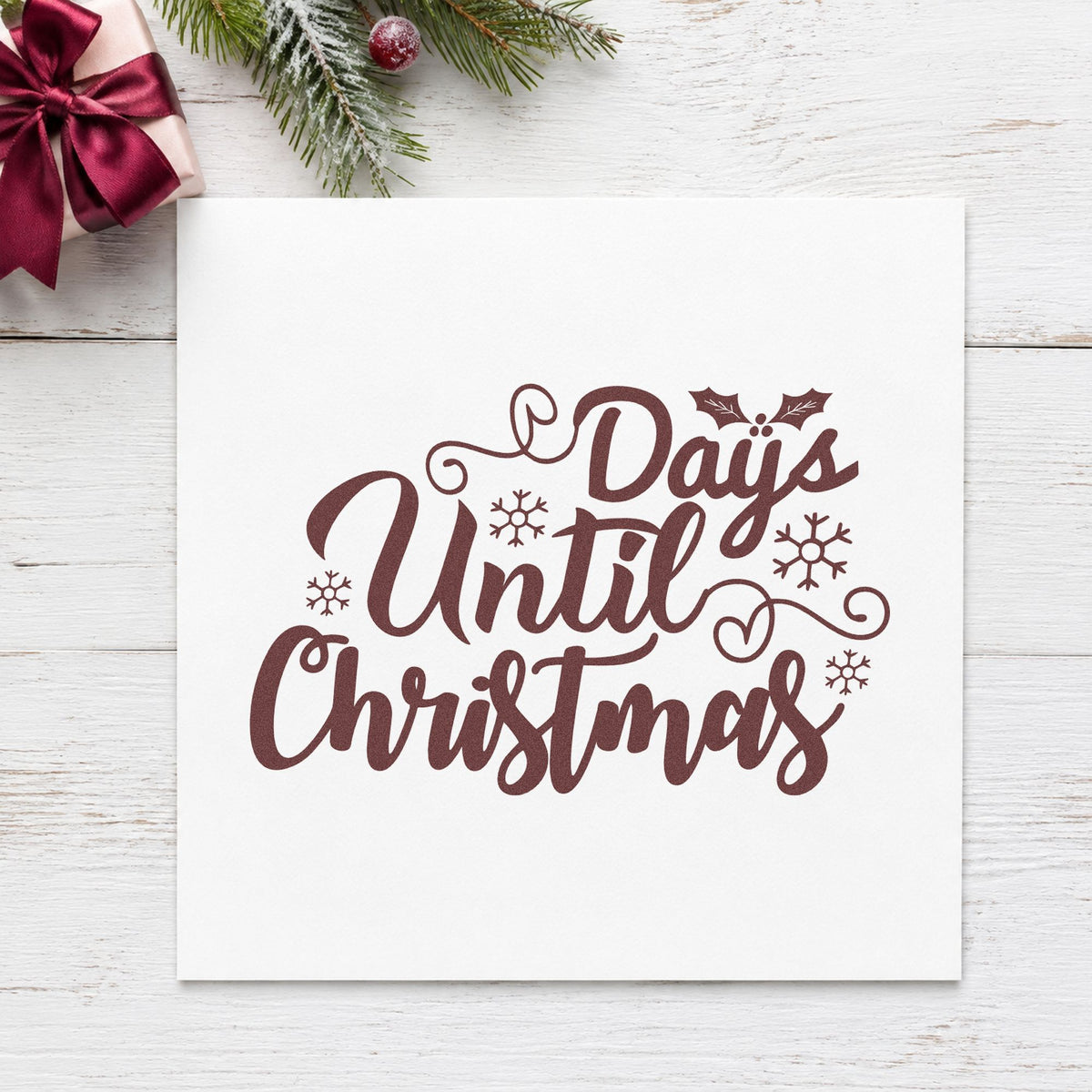 Days Until Christmas rubber stamp printed in brown ink, ready for blank count sheet and similar paper crafts.