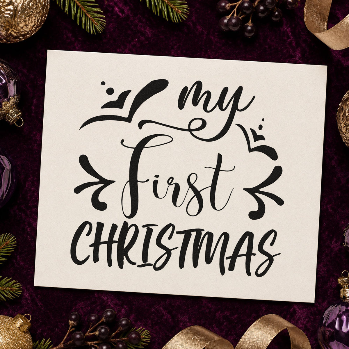 My First Christmas rubber stamp printed in black ink, ready for balanced strokes cards and similar paper crafts.