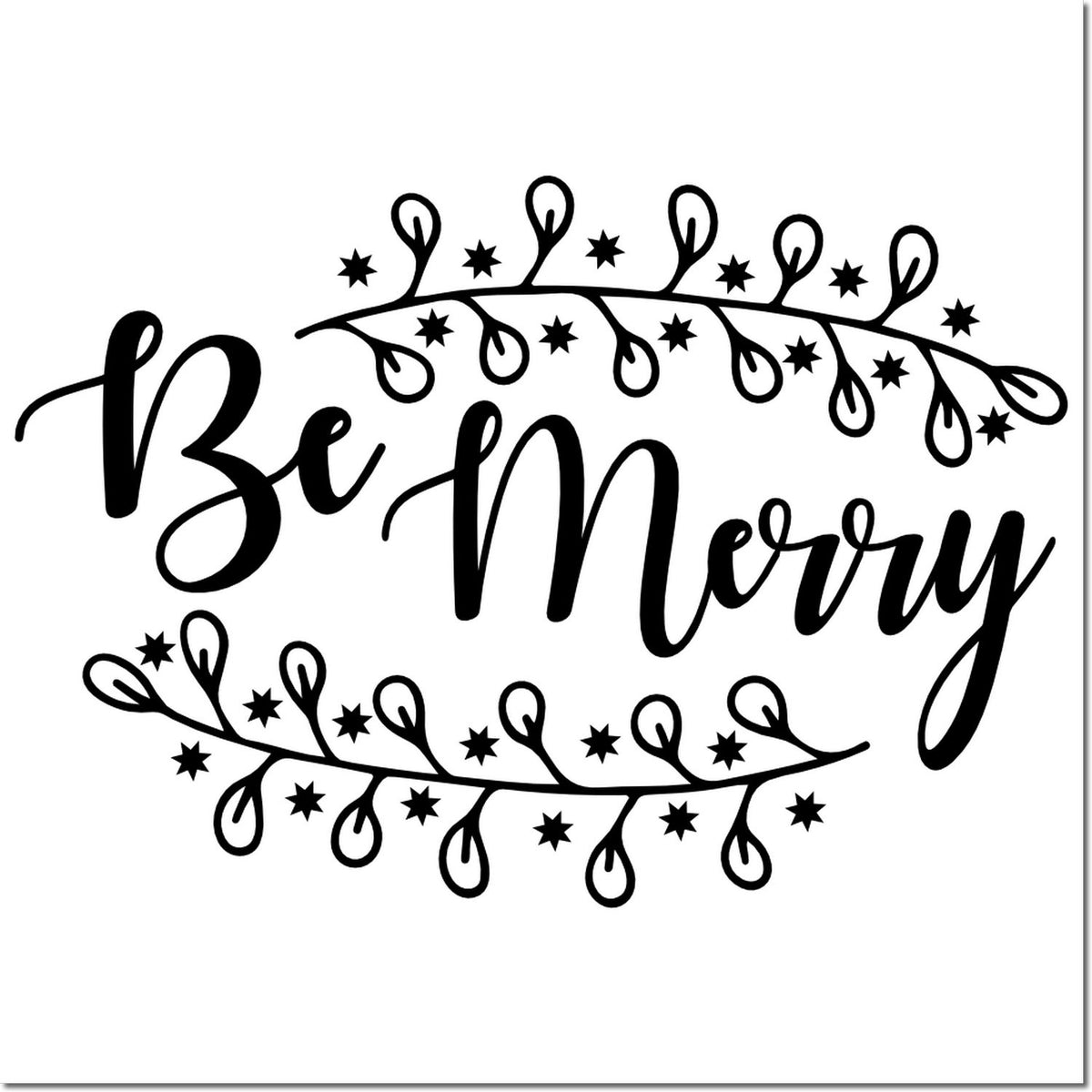 Be Merry Christmas rubber stamp design with festive script, twinkling stars, and garland for holiday cards and crafts.
