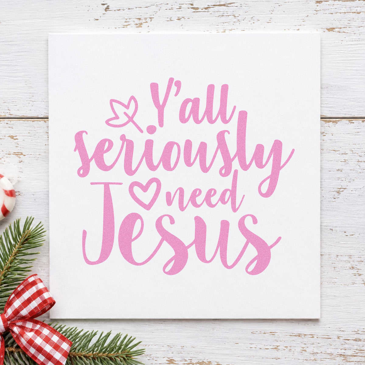 Yall Seriously Need Jesus craft stamp in purple ink on cardstock, an easy option for revival album page.