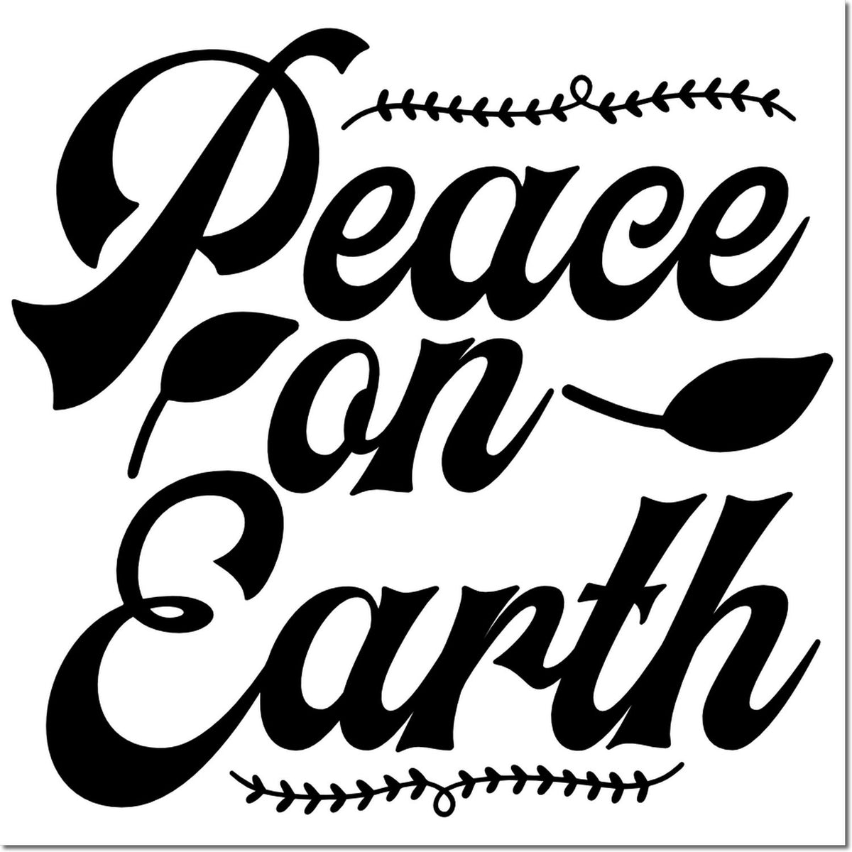 Peace on Earth script rubber stamp design with decorative vine accents