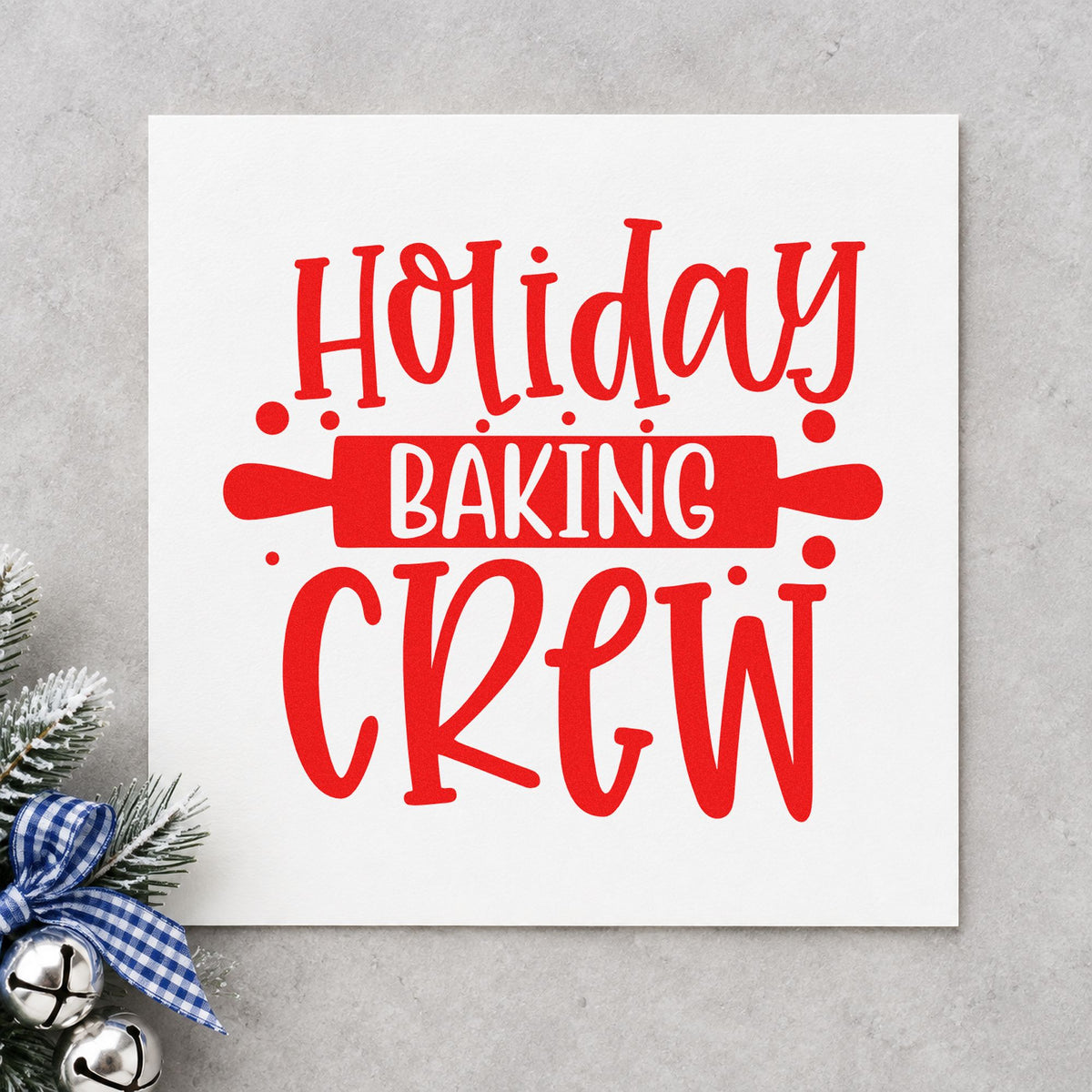 Holiday Baking Crew Rolling Pin craft stamp in red ink on cardstock, an easy option for matching apron ink.
