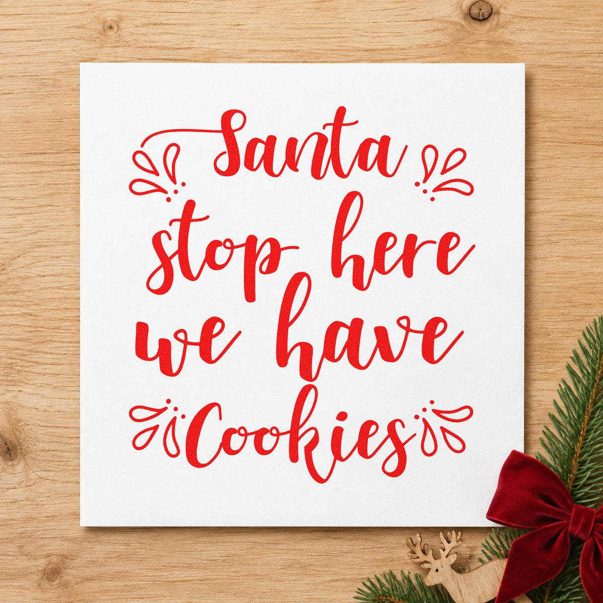 Santa Stop Here Cookies craft stamp in red ink on cardstock, an easy option for yard flag printing.