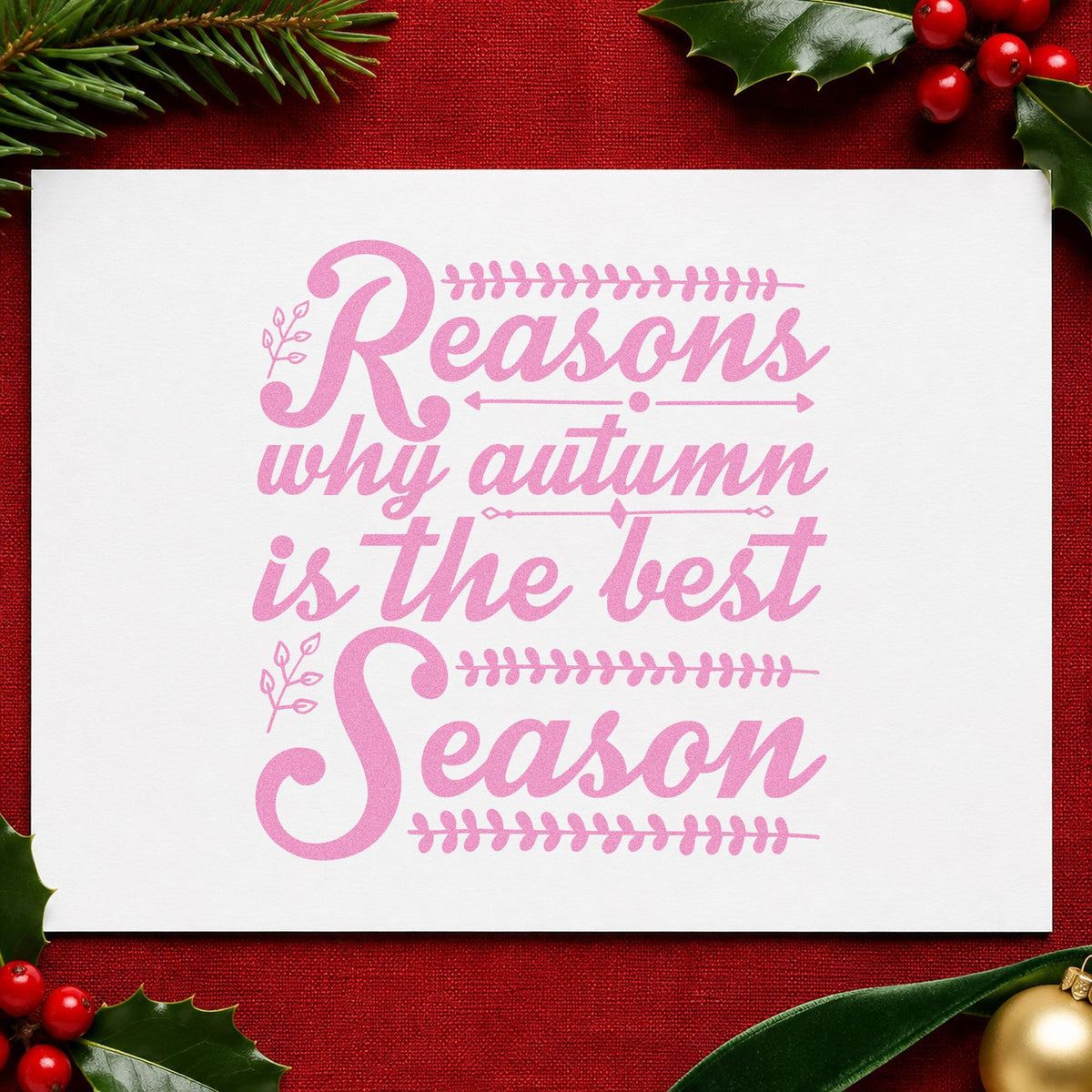 Reasons Autumn Best Season craft stamp in purple ink on cardstock, an easy option for season list album.