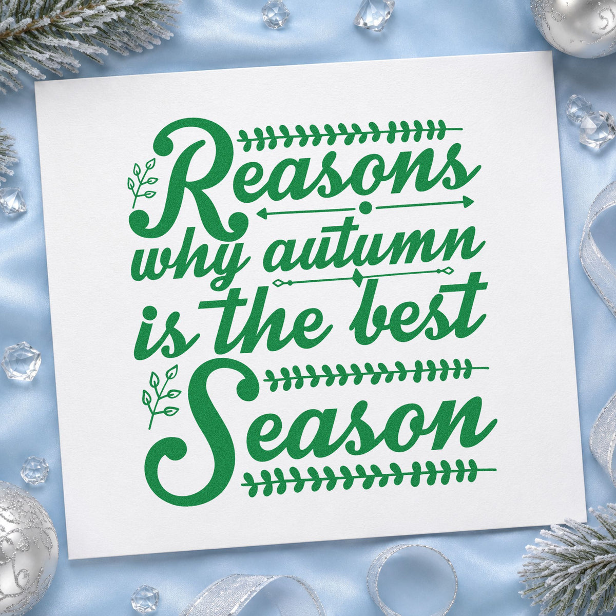 Reasons Autumn Best Season craft stamp imprint in green ink on a handmade project, one idea being orchard gift tags.