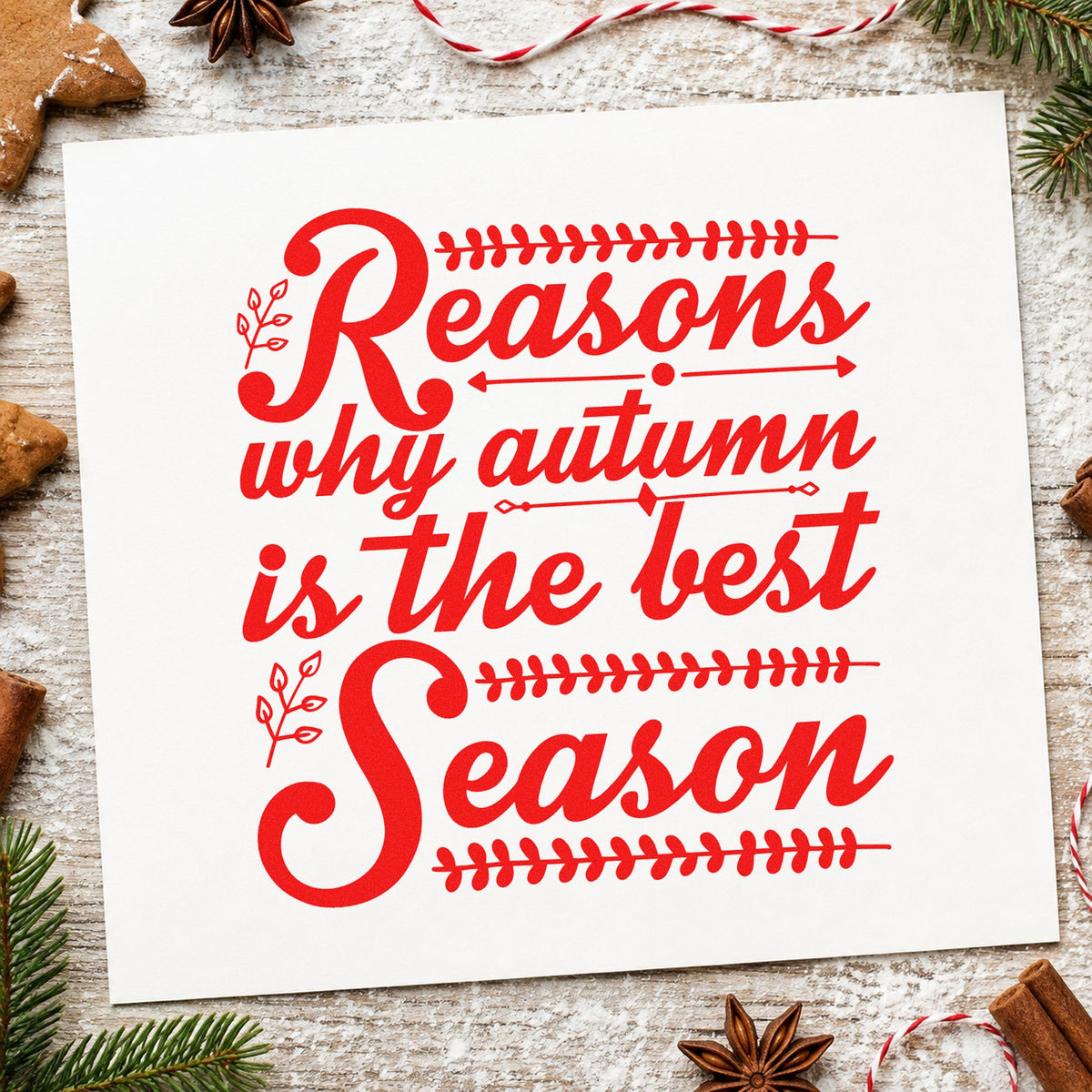 Reasons Autumn Best Season rubber stamp shown in red ink, stamped for projects such as squash crate labels.