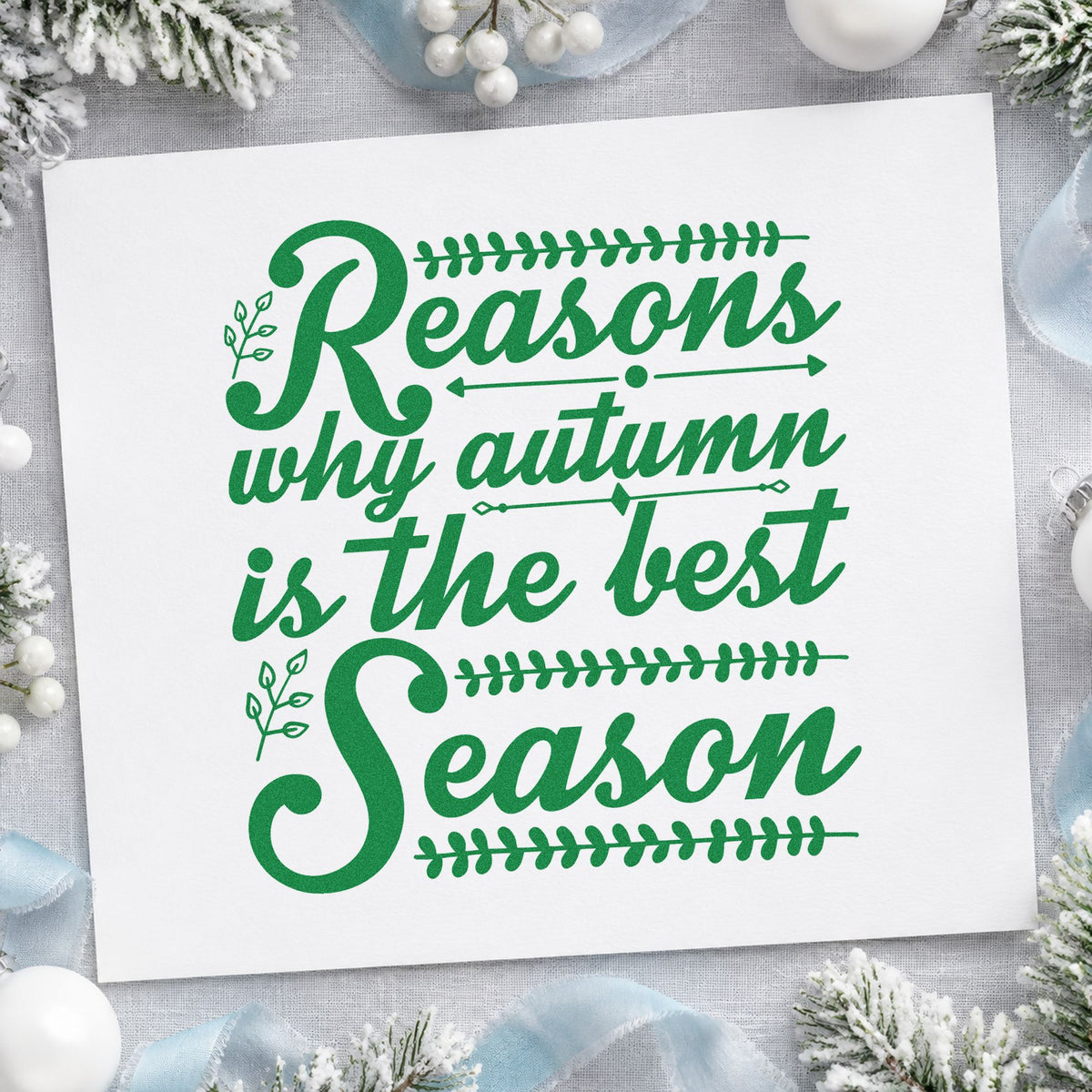 Reasons Autumn Best Season craft stamp imprint in green ink on a handmade project, one idea being harvest table cards.