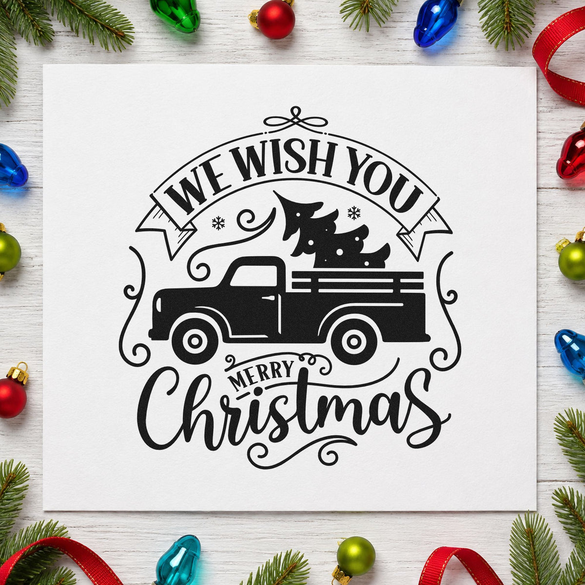 Wish You Christmas Pickup rubber stamp printed in black ink, ready for banner truck cards and similar paper crafts.