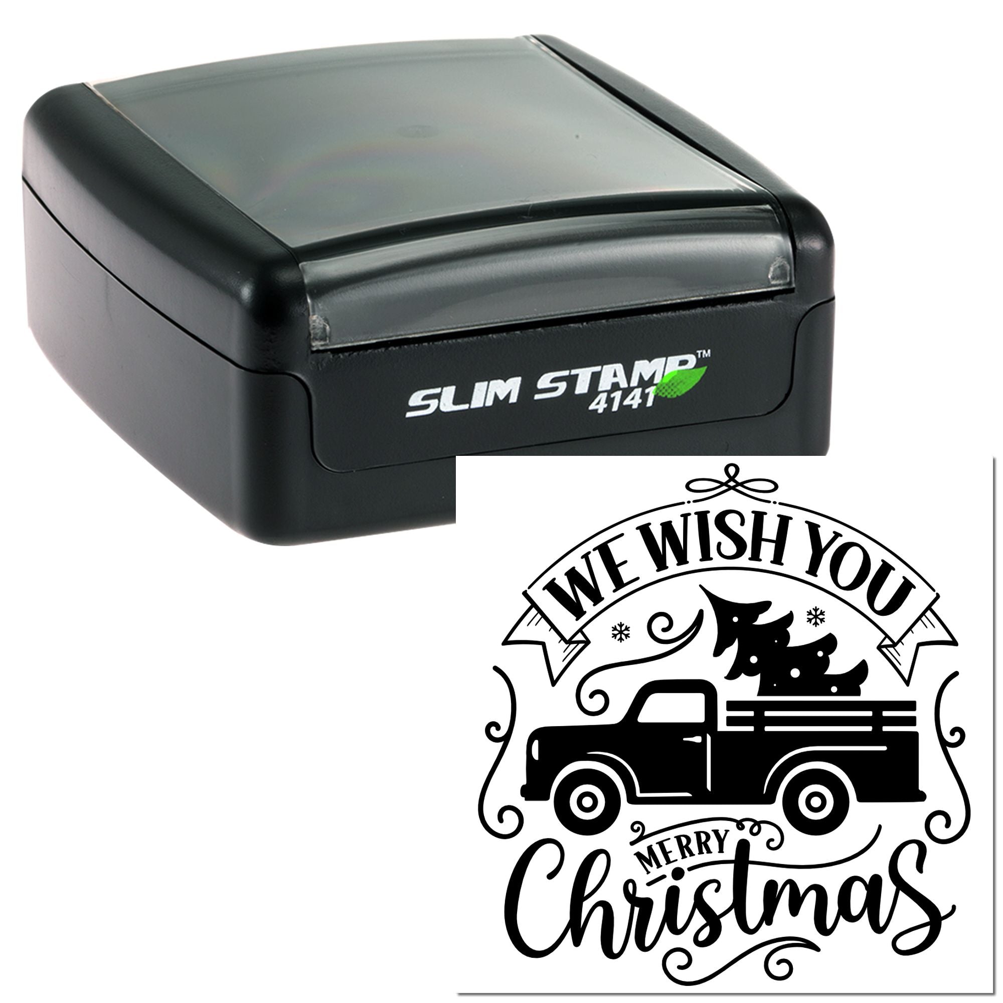 Slim Stamp 4141 custom Christmas rubber stamp with We Wish You a Merry Christmas truck and tree design.