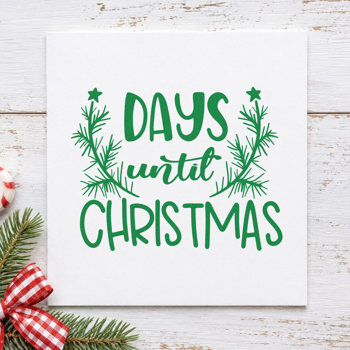Days Until Christmas Branches craft stamp imprint in green ink on a handmade project, one idea being window tally signs.