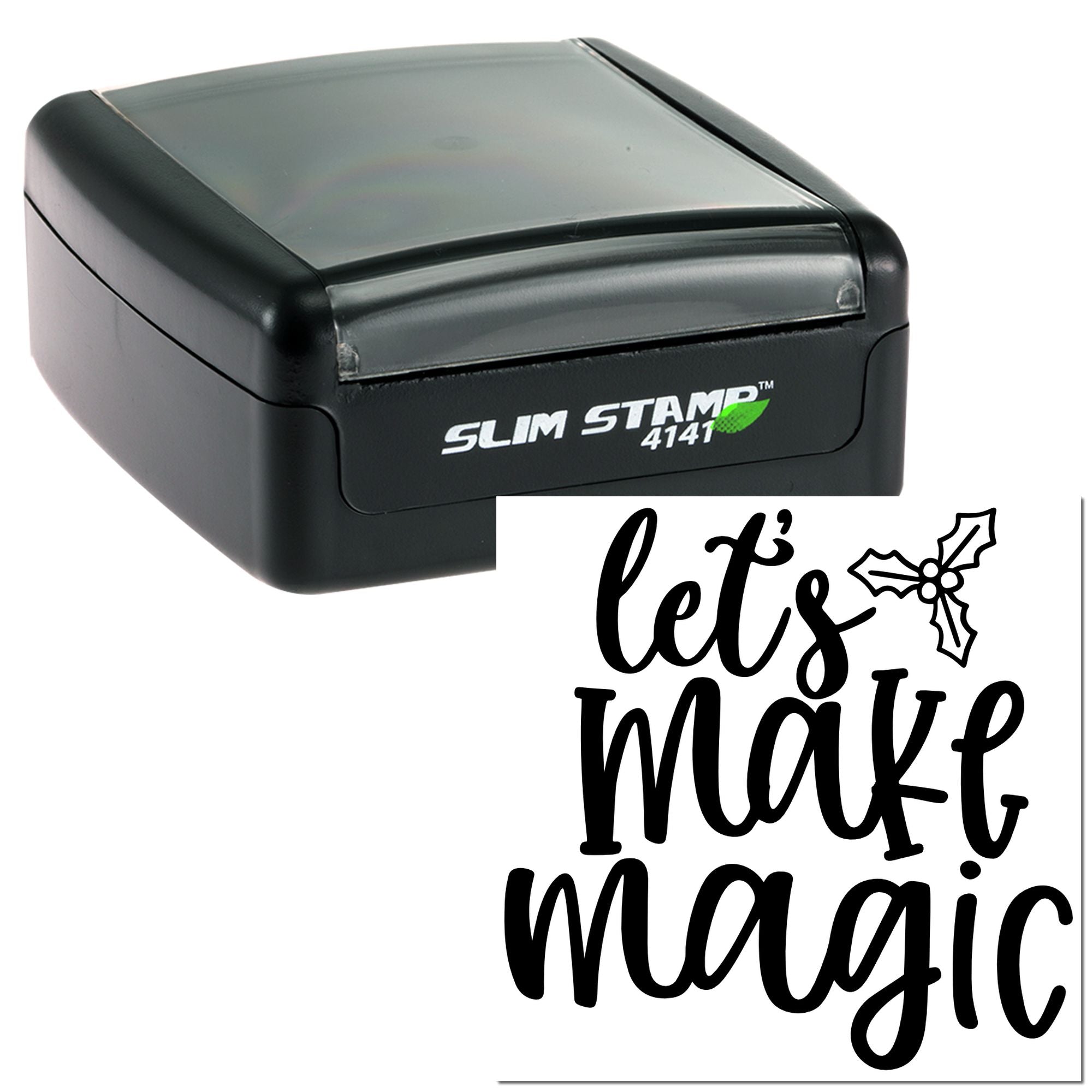 Self-inking rubber stamp with Lets Make Magic holiday design and holly accent for custom Christmas crafts.