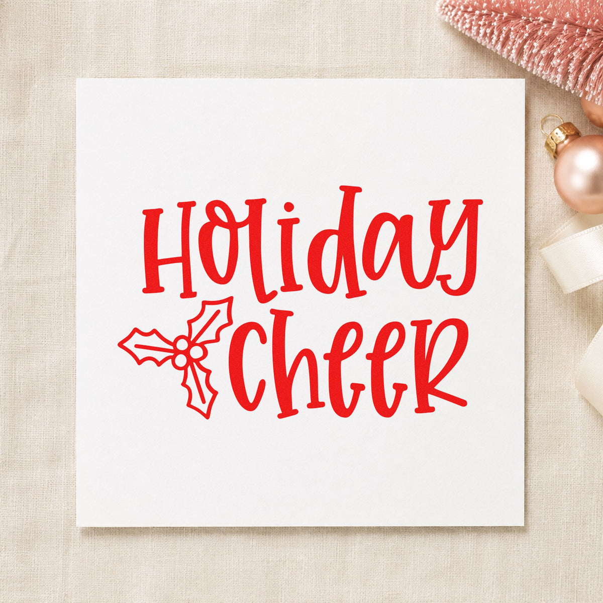 Holiday Cheer Holly rubber stamp shown in red ink, stamped for projects such as stock shelf labels.