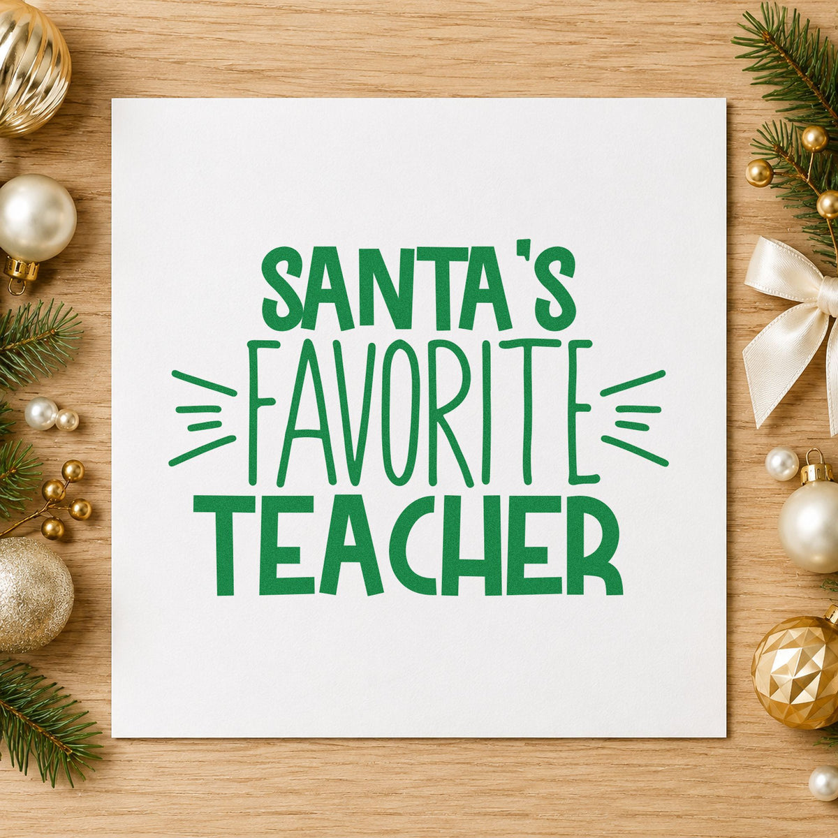 Santa's Favorite Teacher craft stamp imprint in green ink on a handmade project, one idea being assembly award cards.