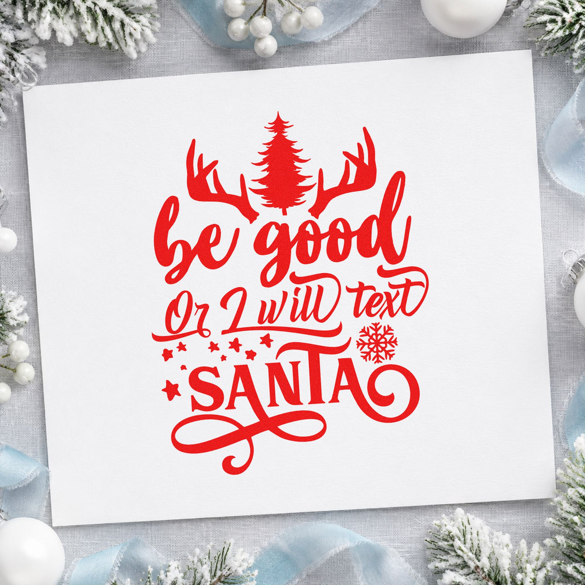 Be Good Text Santa Antlers rubber stamp shown in red ink, stamped for projects such as screen time labels.