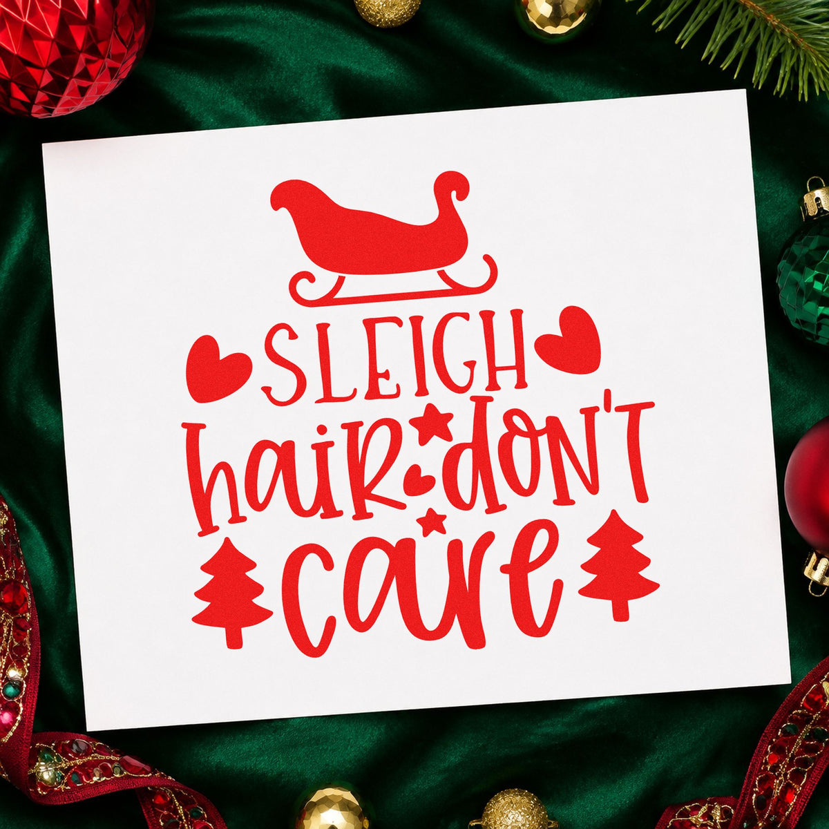 Sleigh Hair Don't Care craft stamp in red ink on cardstock, an easy option for cape hem printing.